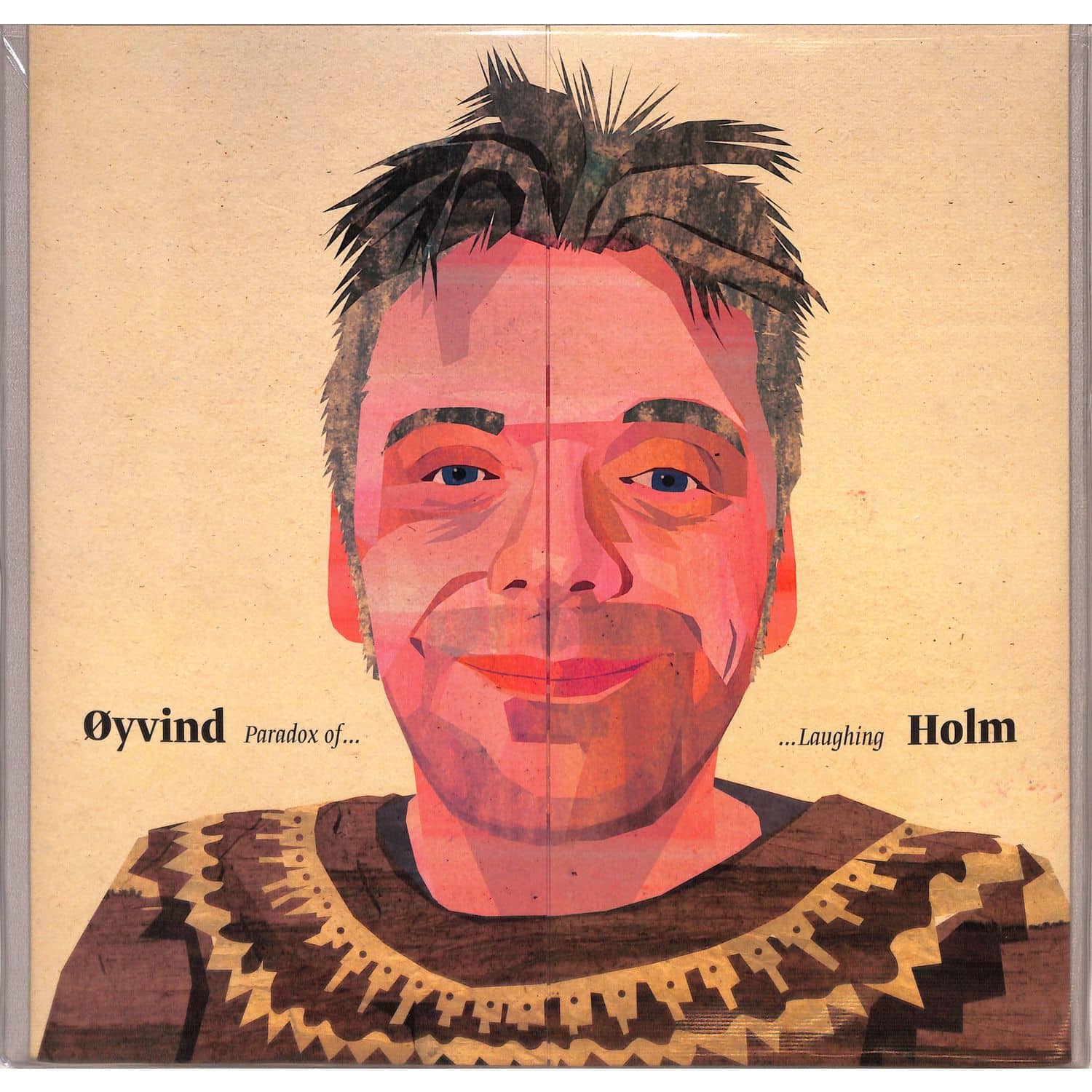 Oyvind Holm - PARADOX OF LAUGHING 