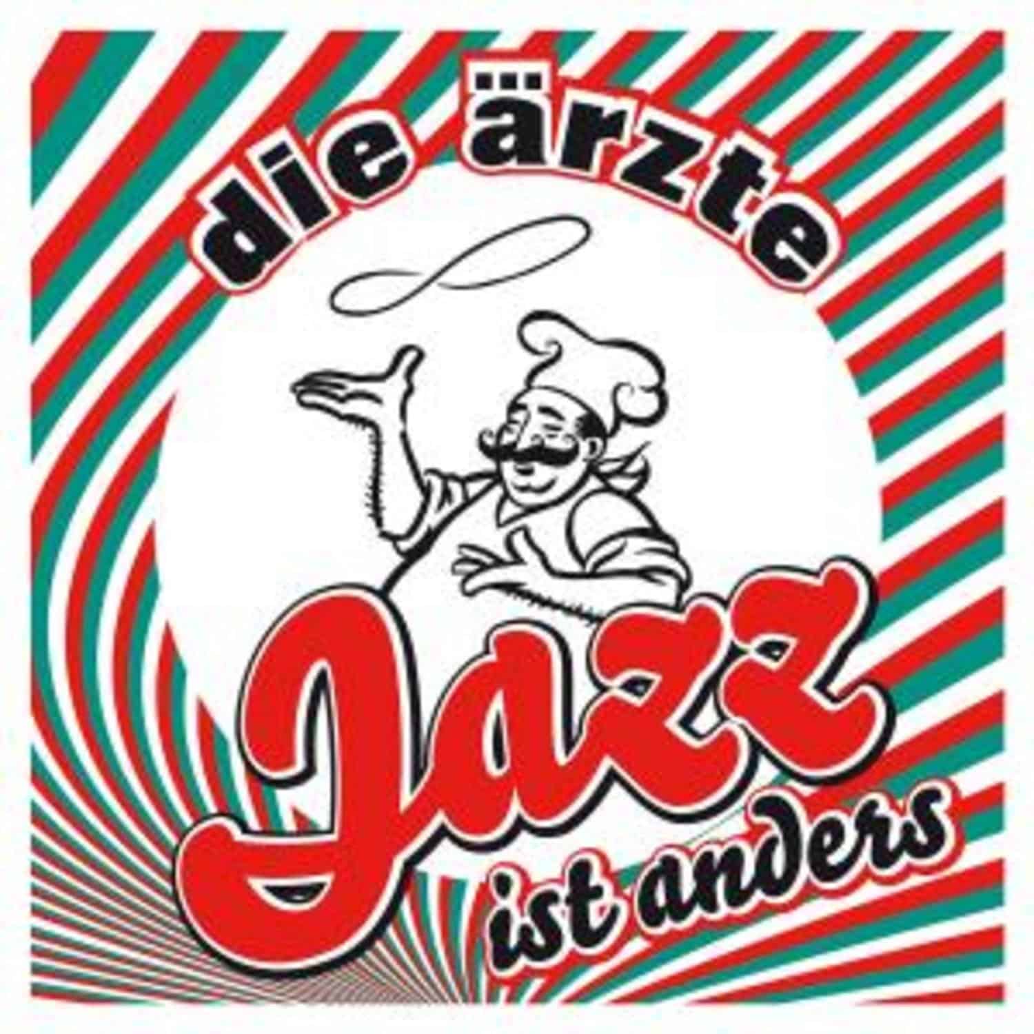 Die rzte - JAZZ IST ANDERS 