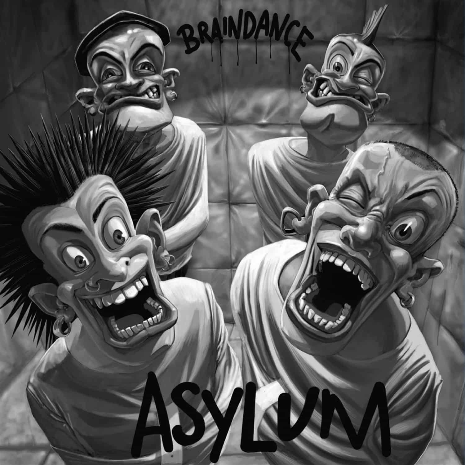 Braindance - ASYLUM 