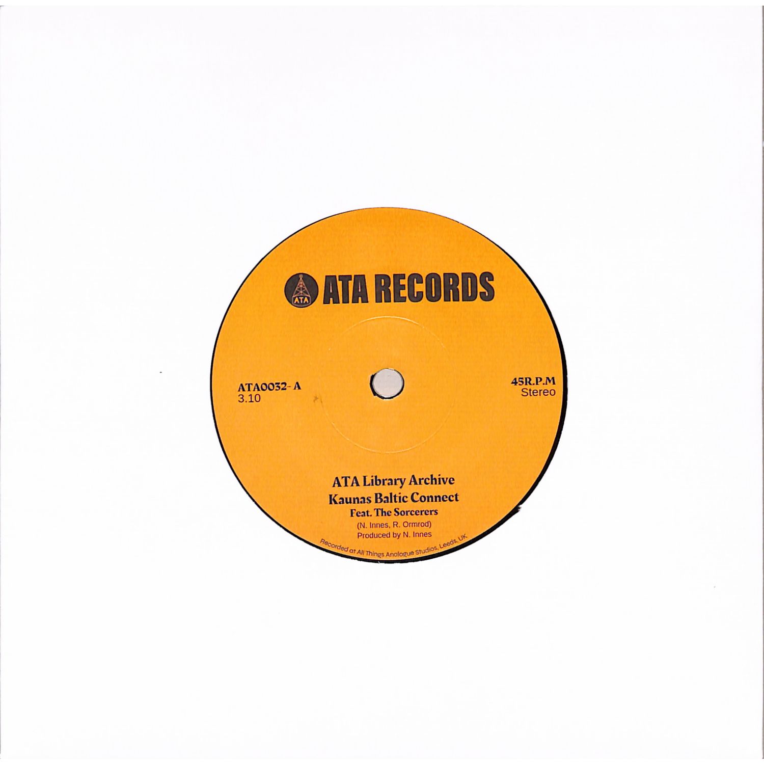 ATA Records / The Sorcerers - KAUNAS BALTIC CONNECT / BABY, I DON T CARE