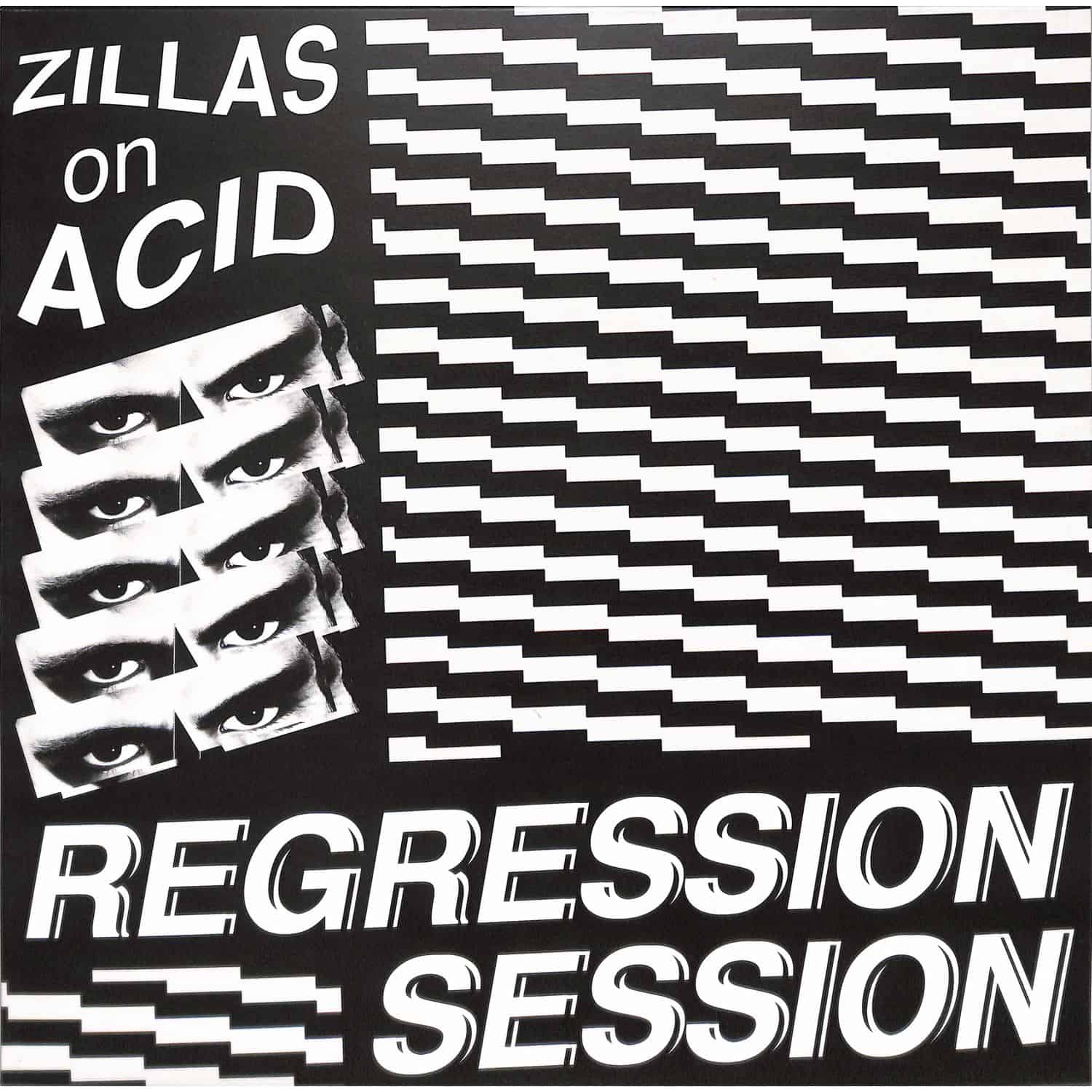Zillas on Acid - REGRESSION SESSION