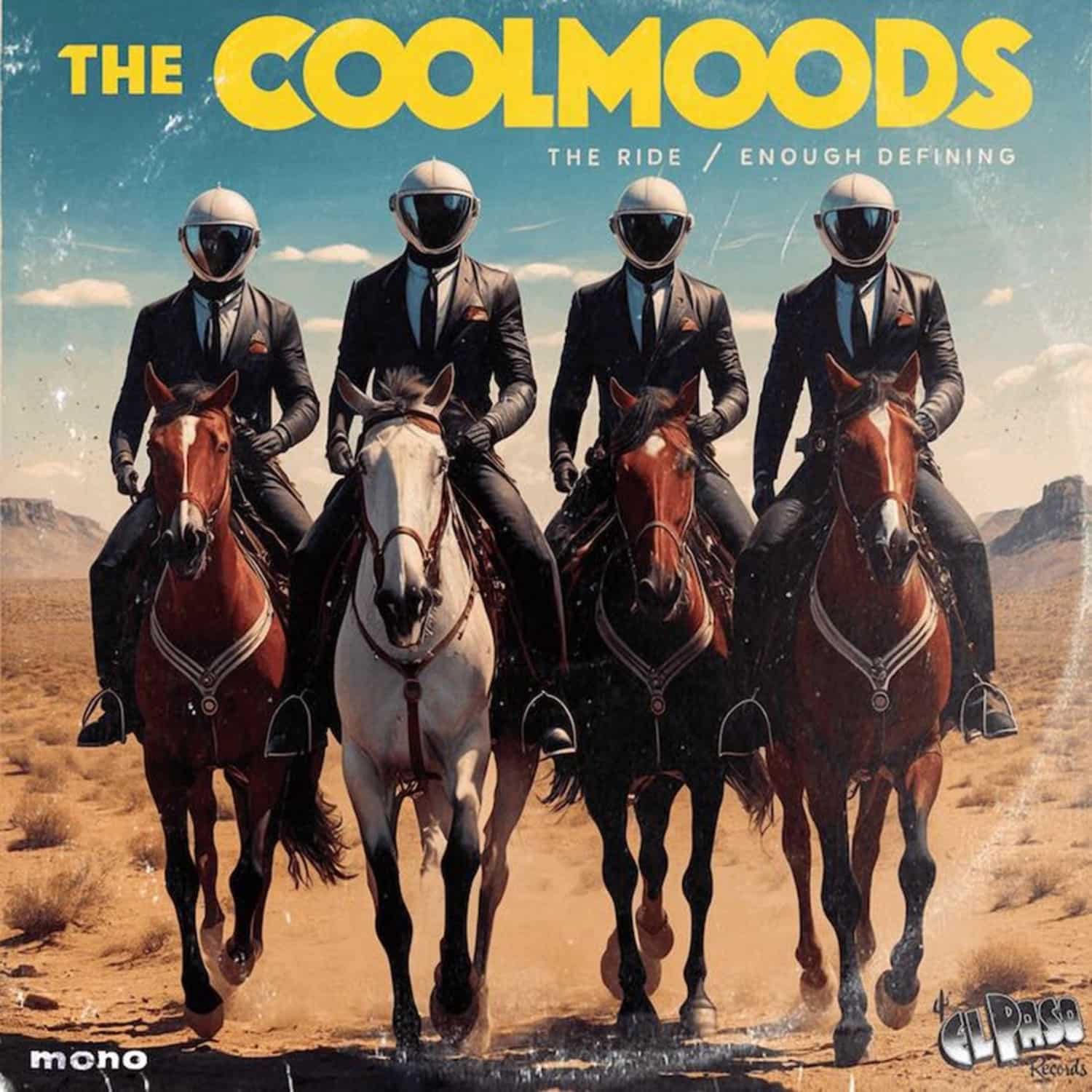 The Coolmoods - THE RIDE / ENOUGH DEFINING 