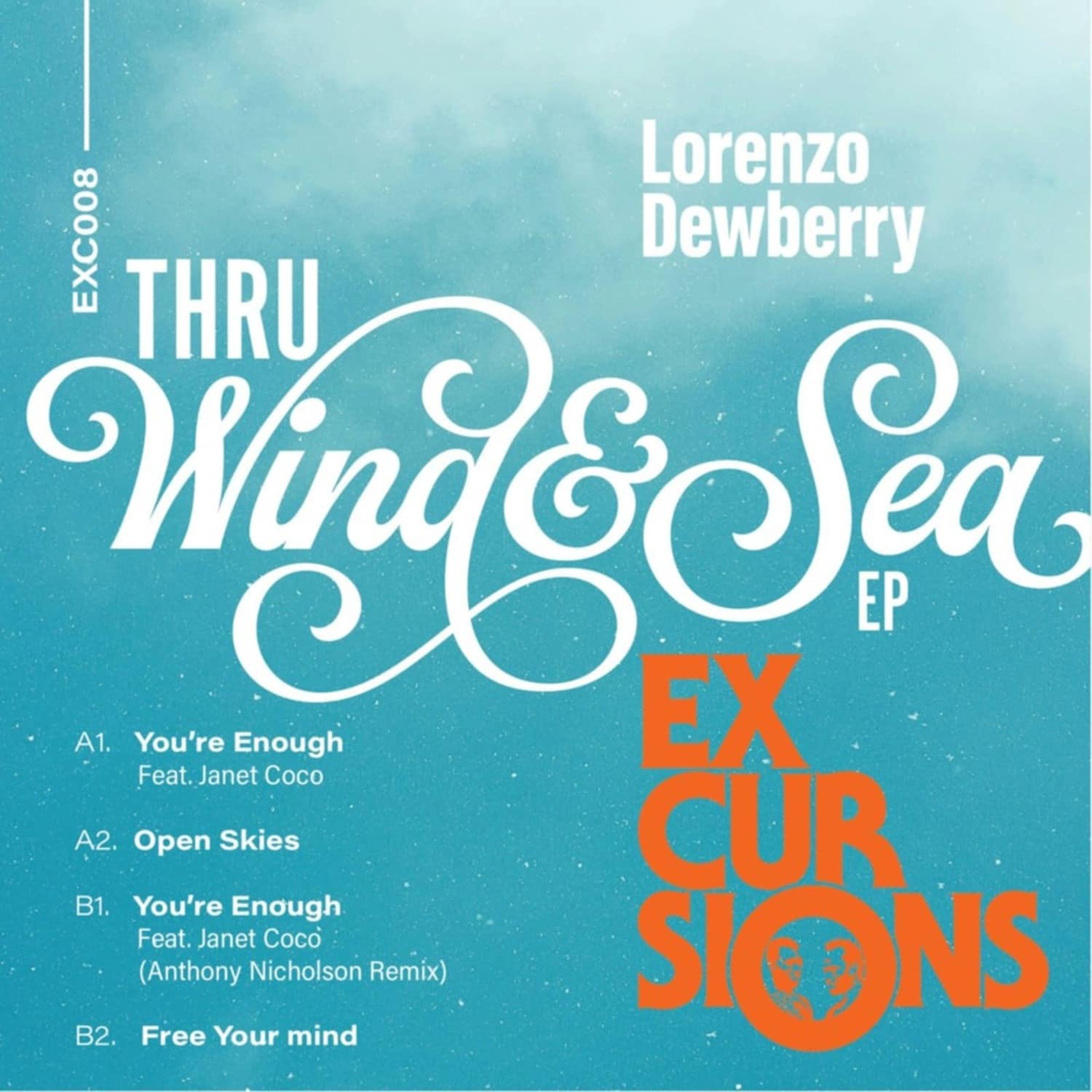 Lorenzo Dewberry - THRU WIND & SEA EP