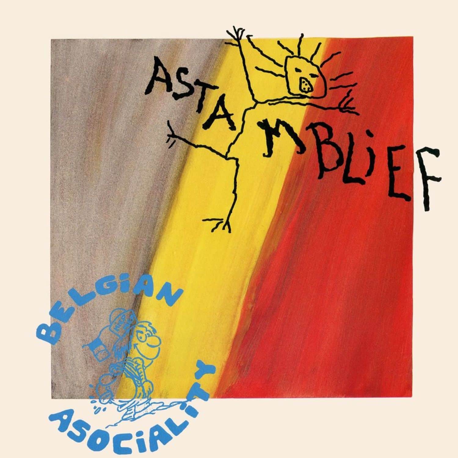 Belgian Asociality - ASTAMBLIEF 