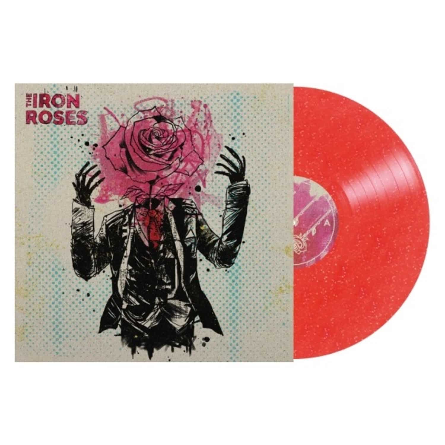 The Iron Roses - THE IRON ROSES 