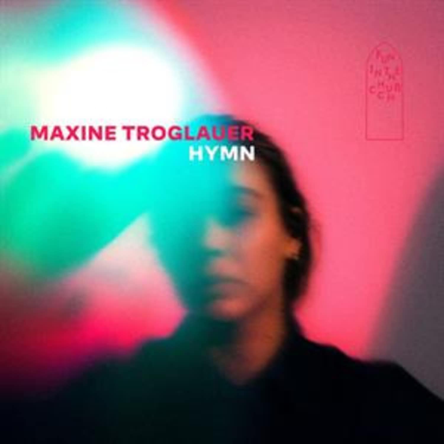 Maxine Troglauer - HYMN 