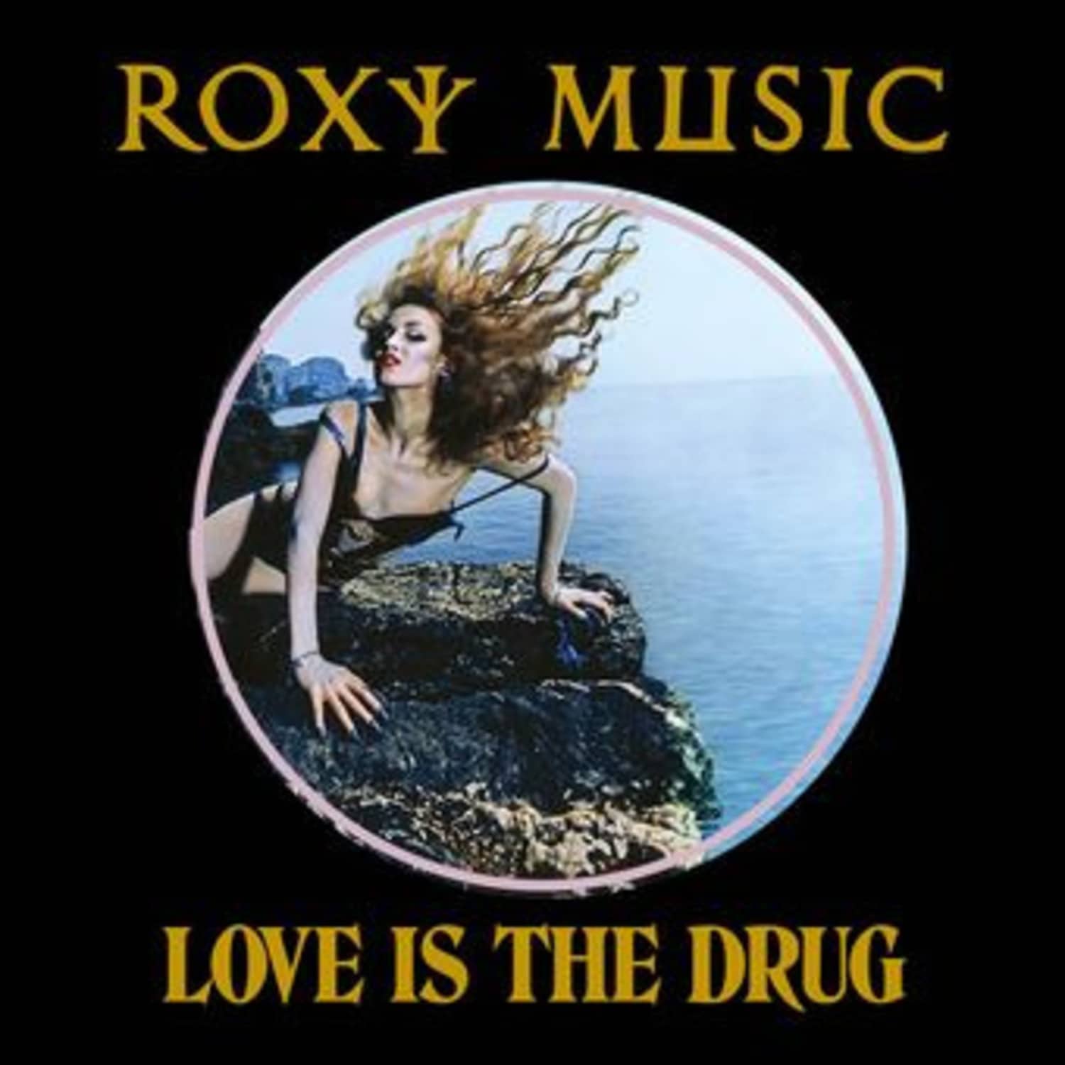 Roxy Music - LOVE IS THE DRUG 