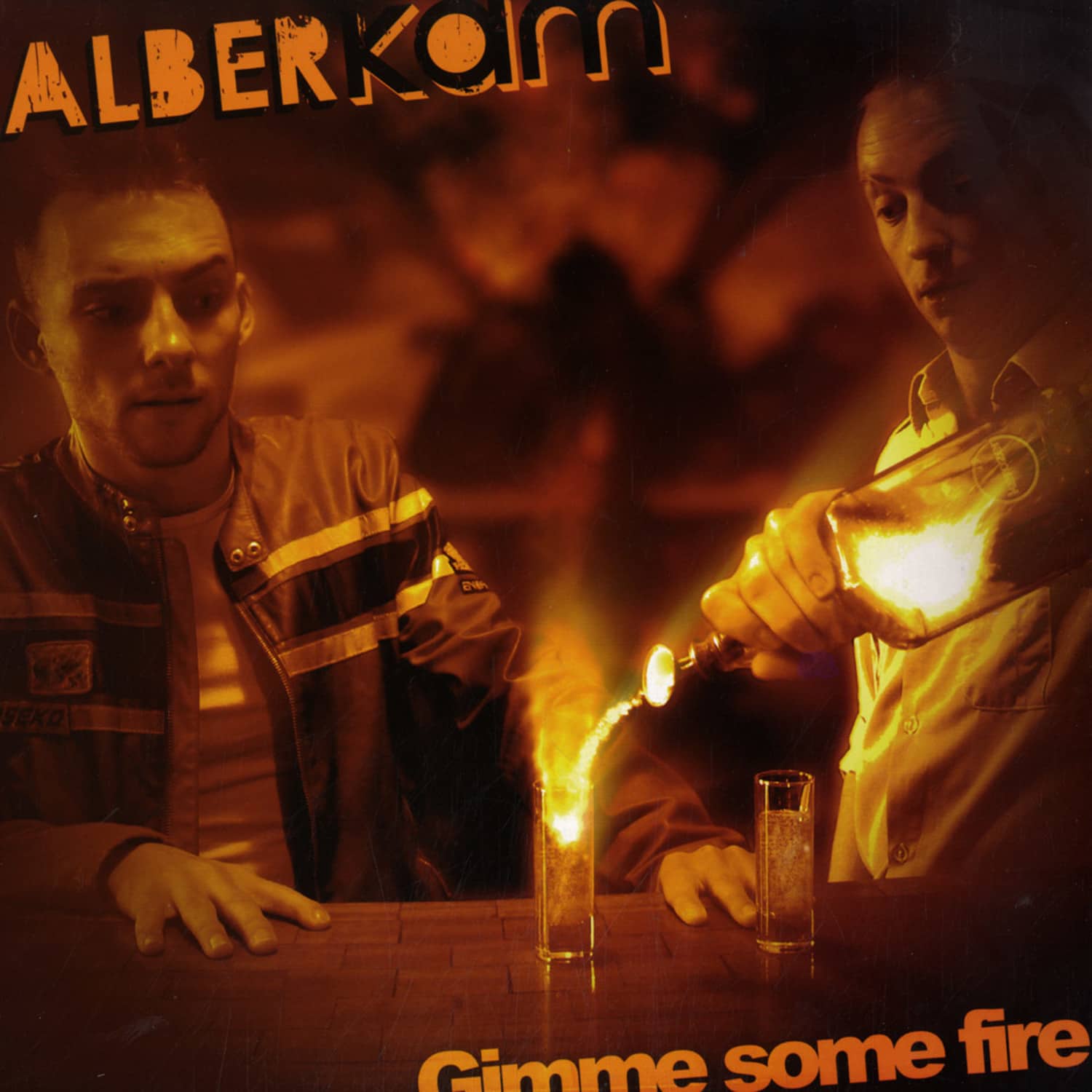 Alberkam - GIMME SOME FIRE