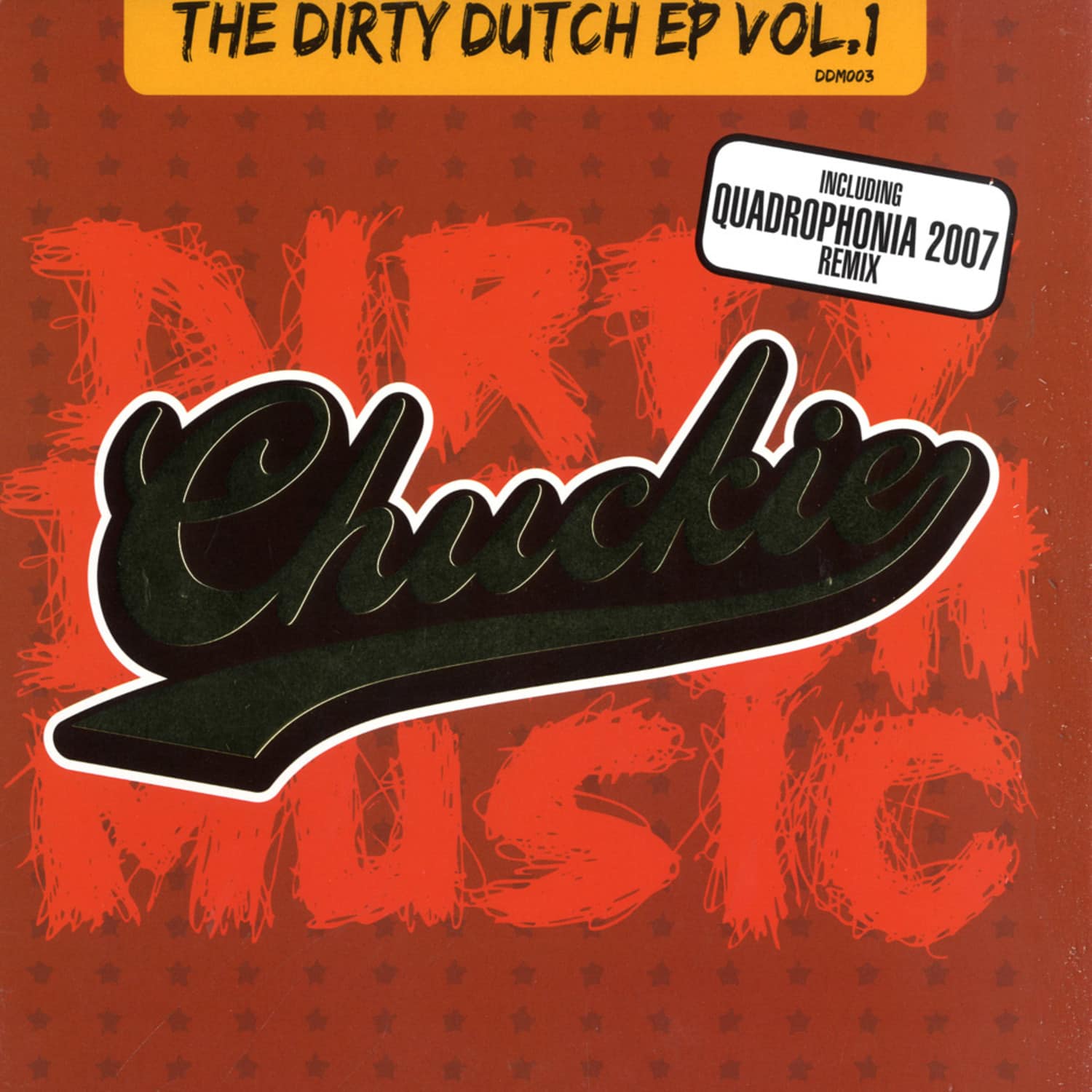 Chuckie - Dirty Dutch EP