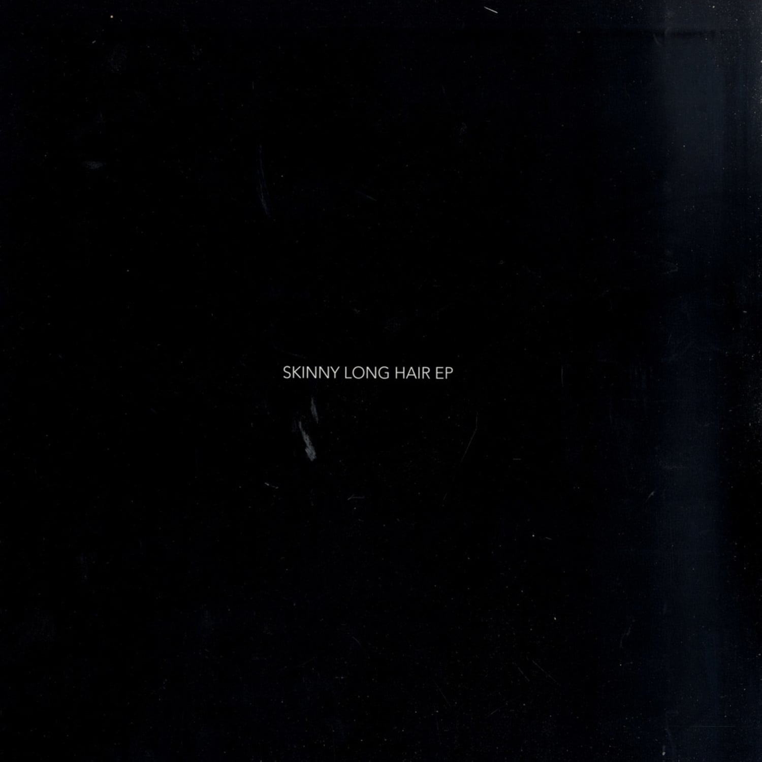 Andre Kraml - SKINNY LONG HAIR EP