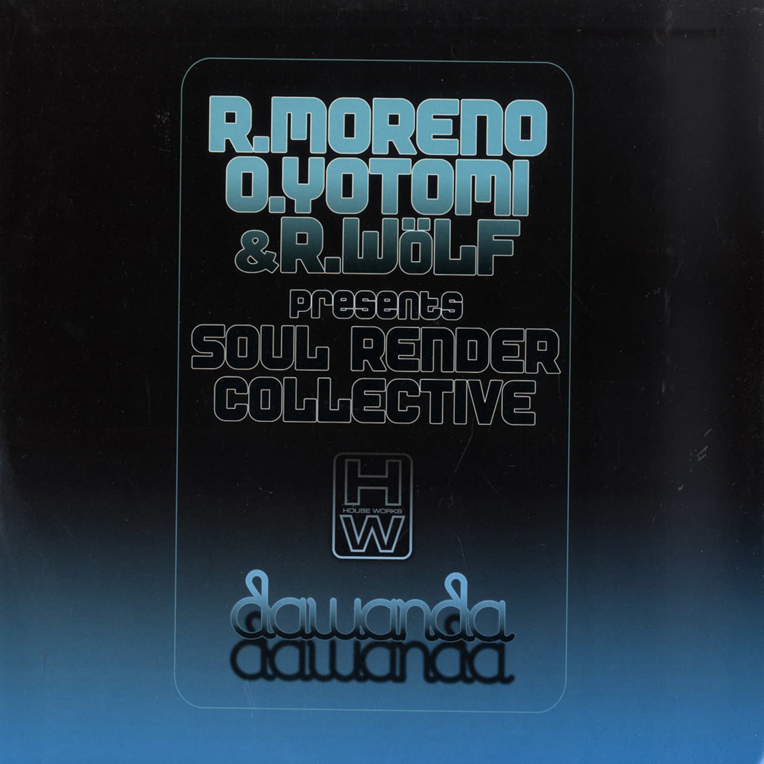 Soul Render Collective - DAWANDA / RITMO PARA GOZAR