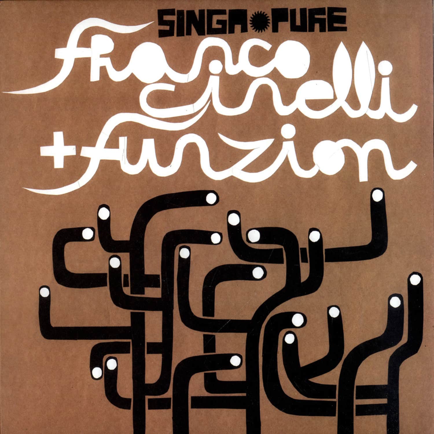 Franco Cinelli & Funzion - SINGA / PURE