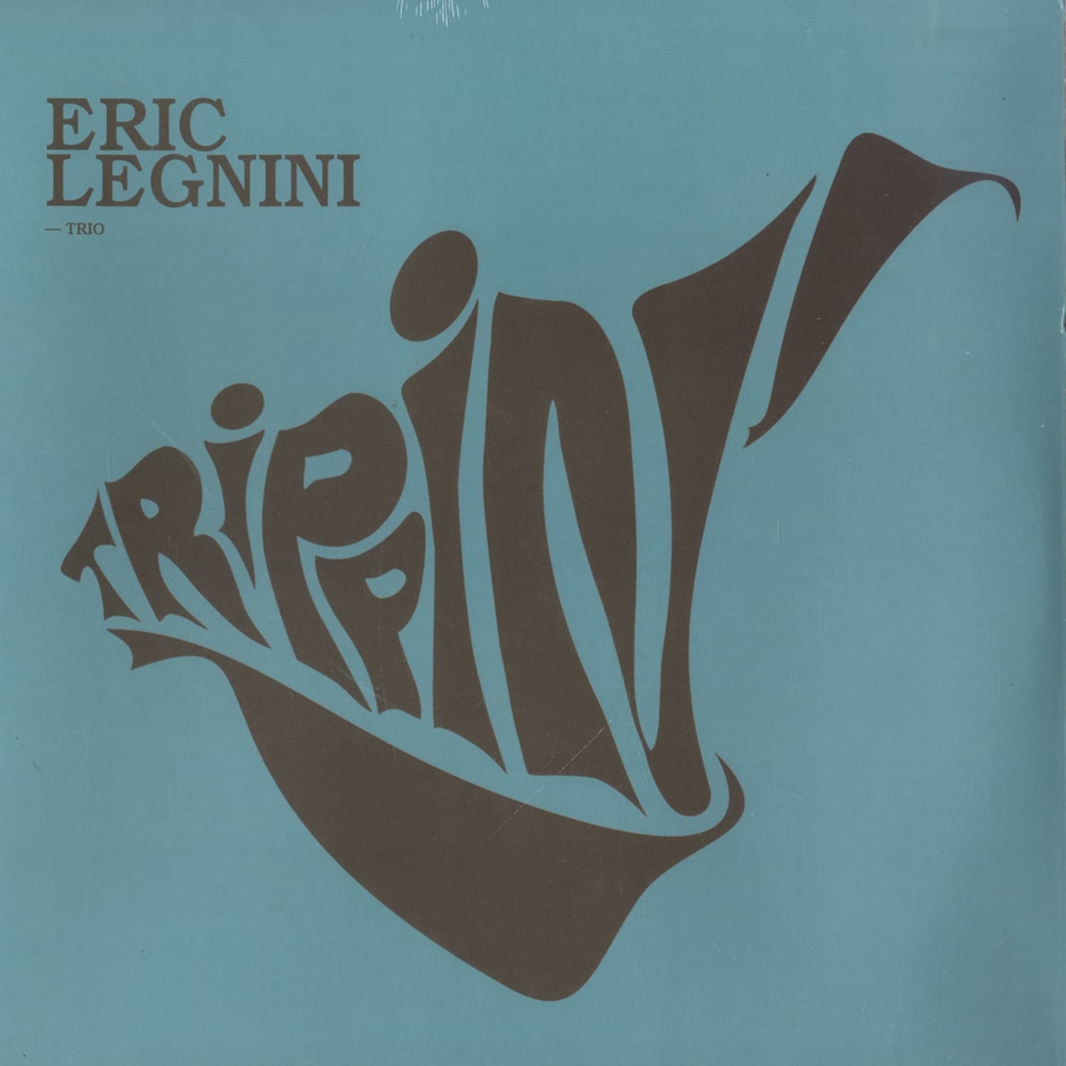 Eric Legnini Trio - TRIPPIN