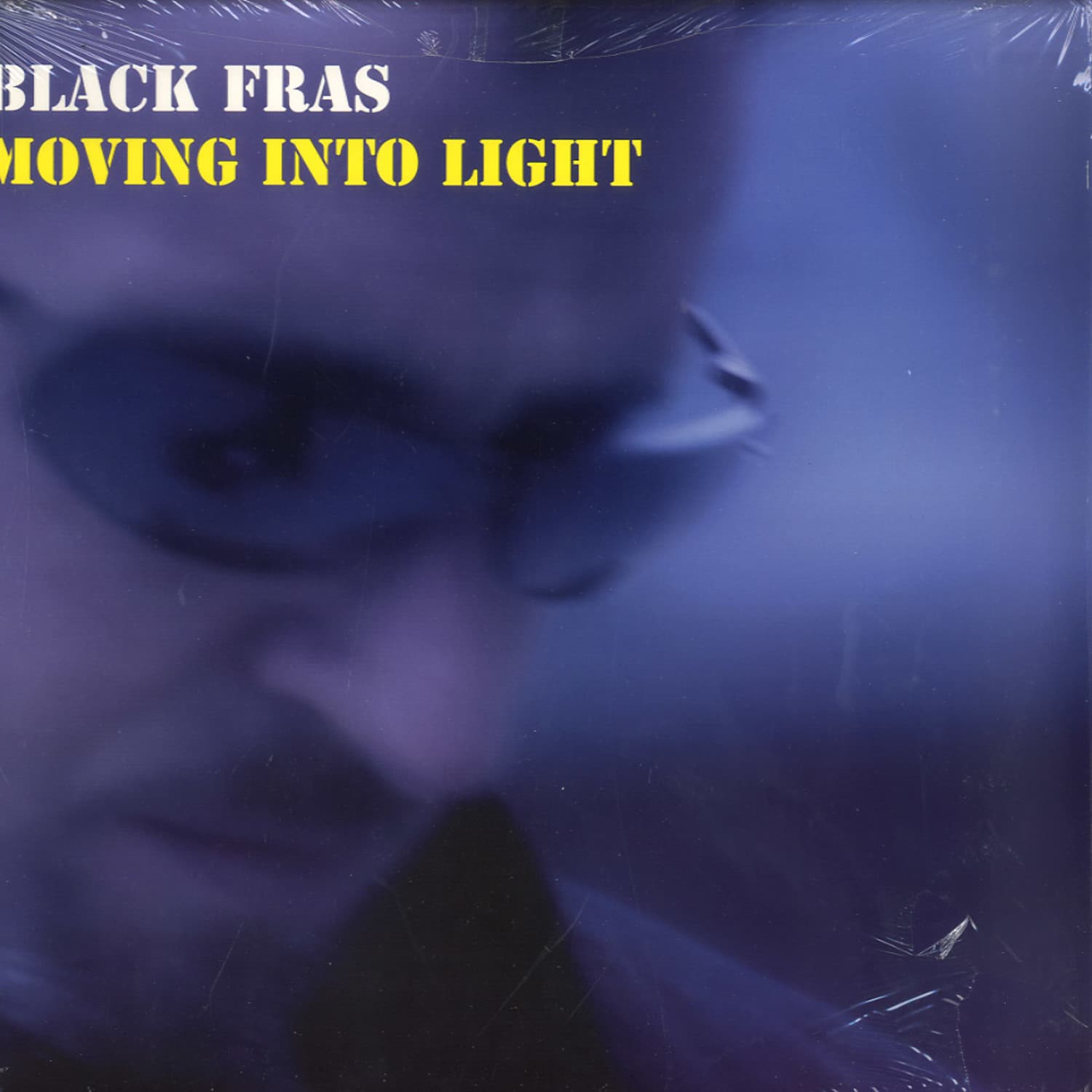 Black Fras - MOVING INTO LIGHT