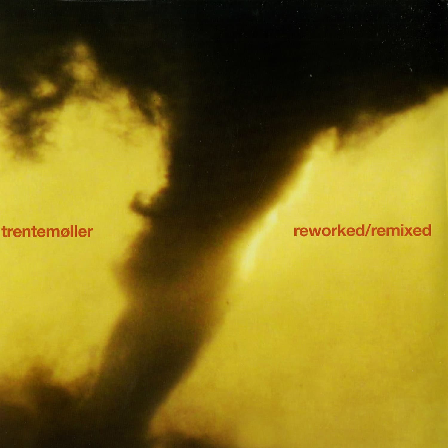 Trentemoller - REWORKED/REMIXED 