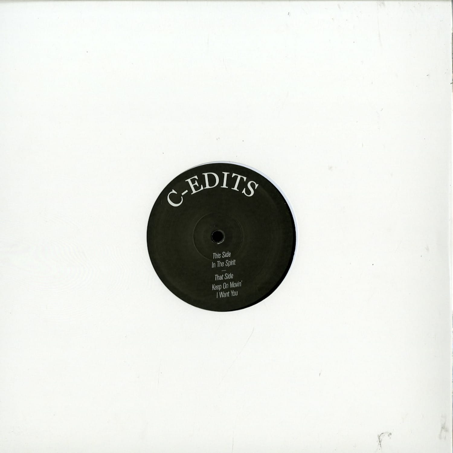 Unknown - IN THE SPIRIT / KEEP ON MOVIN / I WANT YO