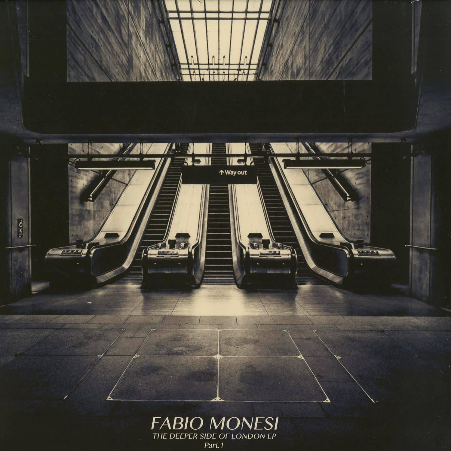 Fabio Monesi - THE DEEPER SIDE OF LONDON EP EP - PART 1 