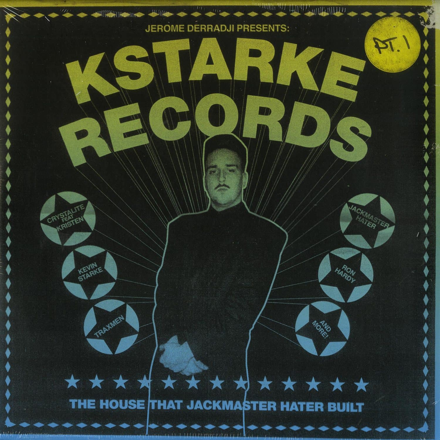 Jerome Derradji - KSTARKE RECORDS - THE HOUSE THAT JACKMASTER HATER BUILT PART 1 