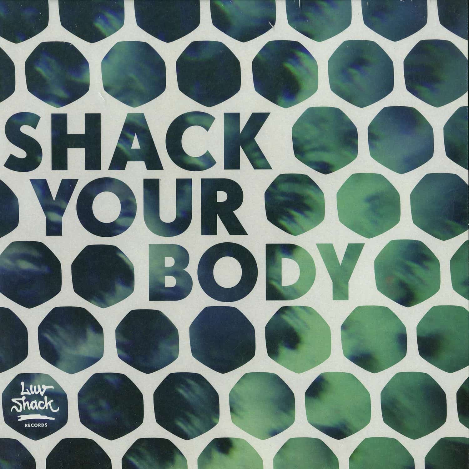 Various Artists - SHACK YOUR BODY 