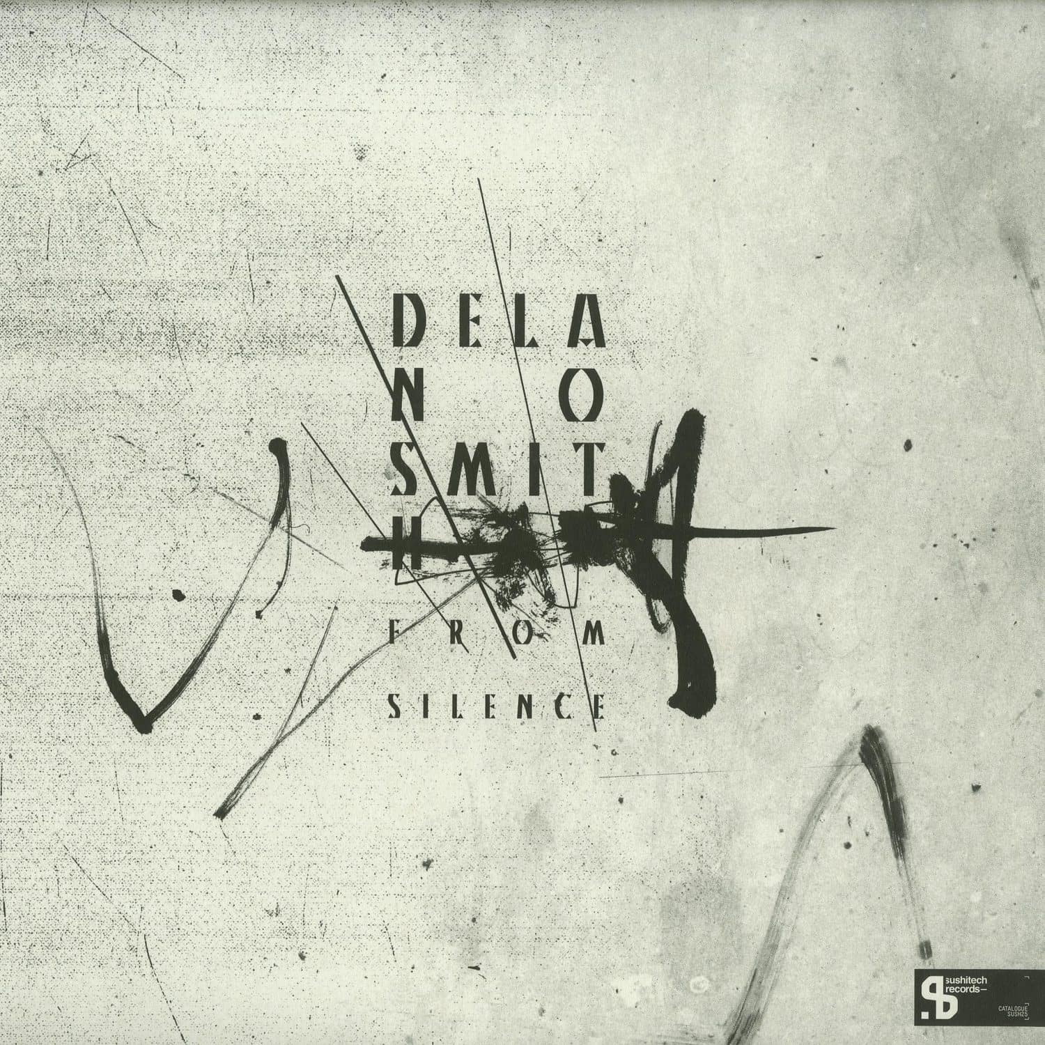 Delano Smith - FROM SILENCE 