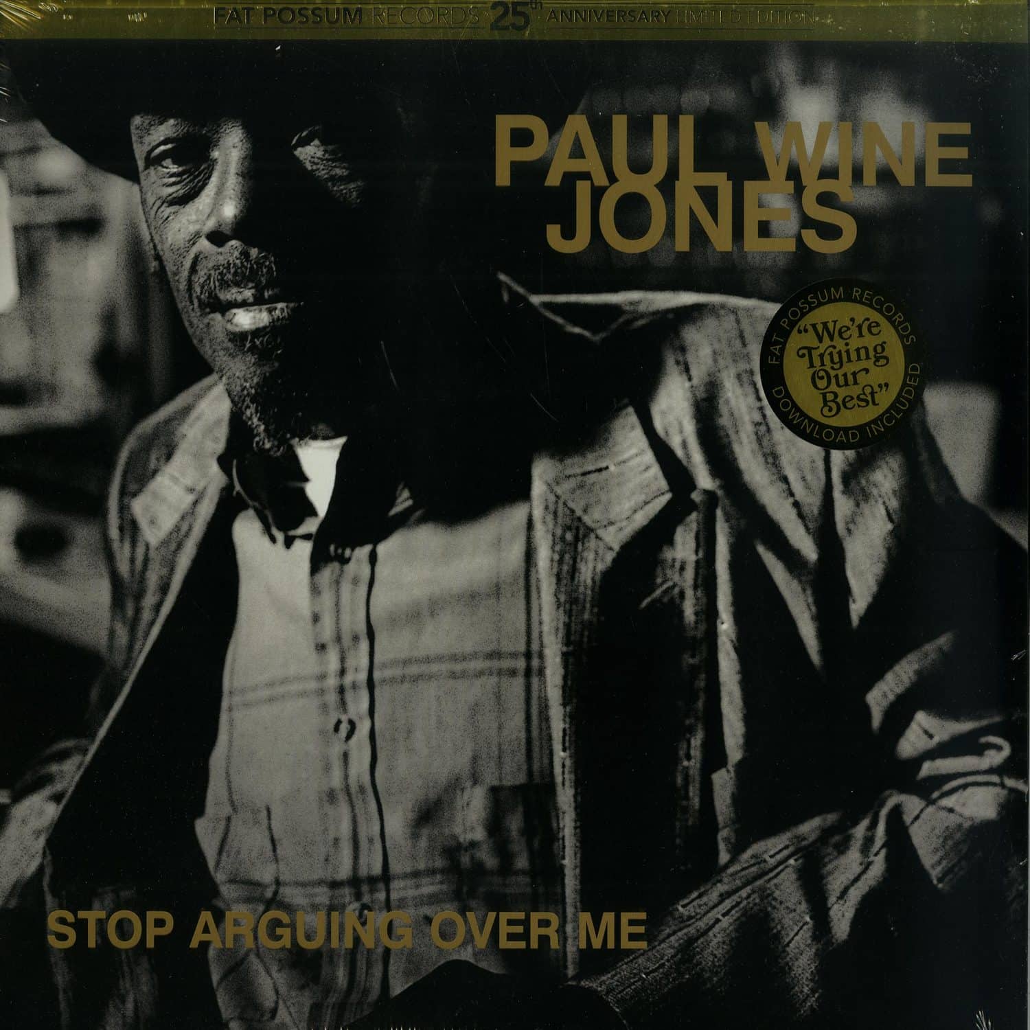 Paul Wine Jones - STOP ARGUING OVER ME 