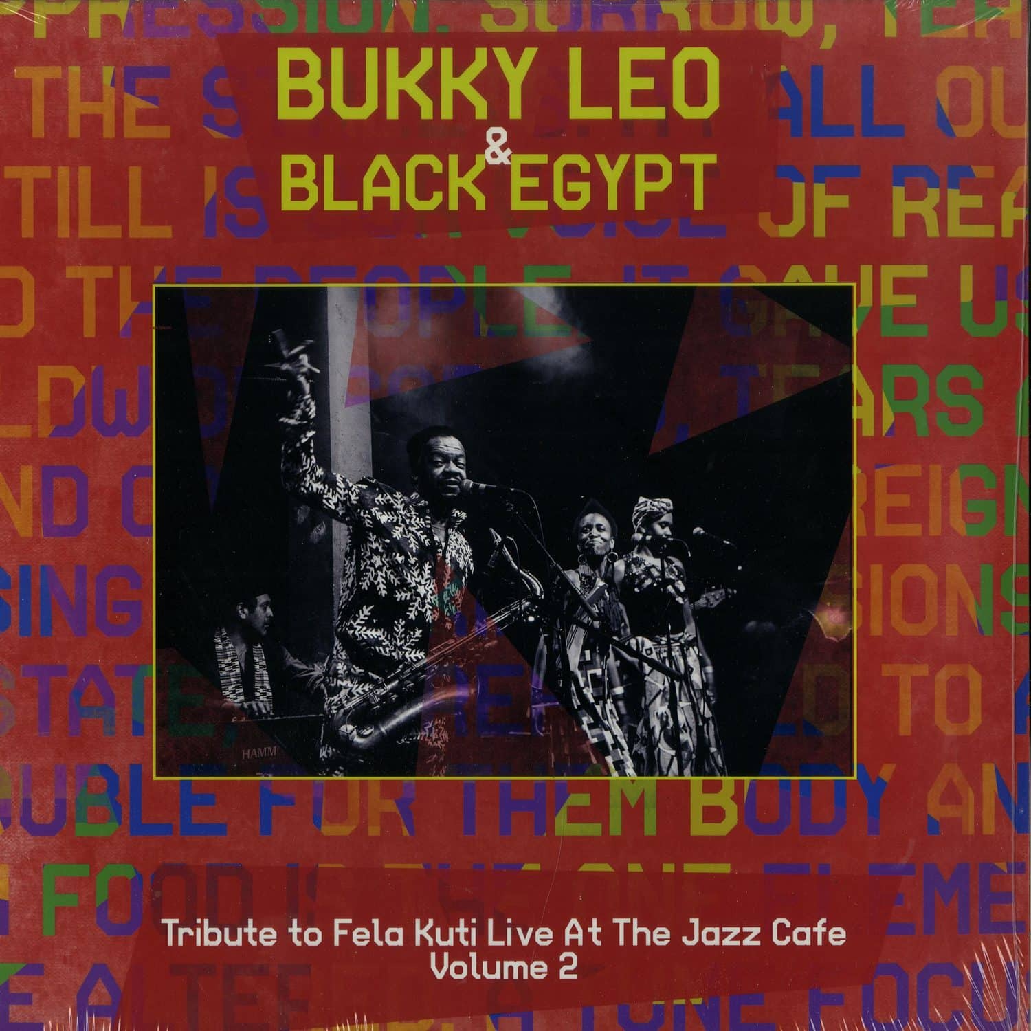 Bukky Leo & Black Egypt - TRIBUTE TO FELA KUTI LIVE AT THE JAZZ CAFE VOL. 2 
