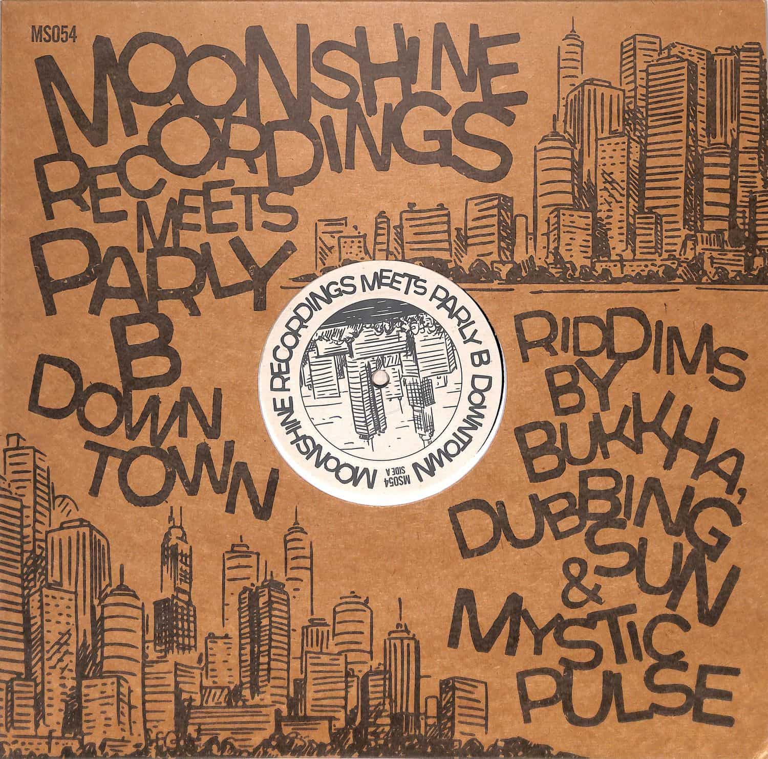 Parly B / Bukkha / Dubbing Sun / Mystic Pulse - MOOSHINE RECORDINGS MEETS PARLY B DOWNTOWN