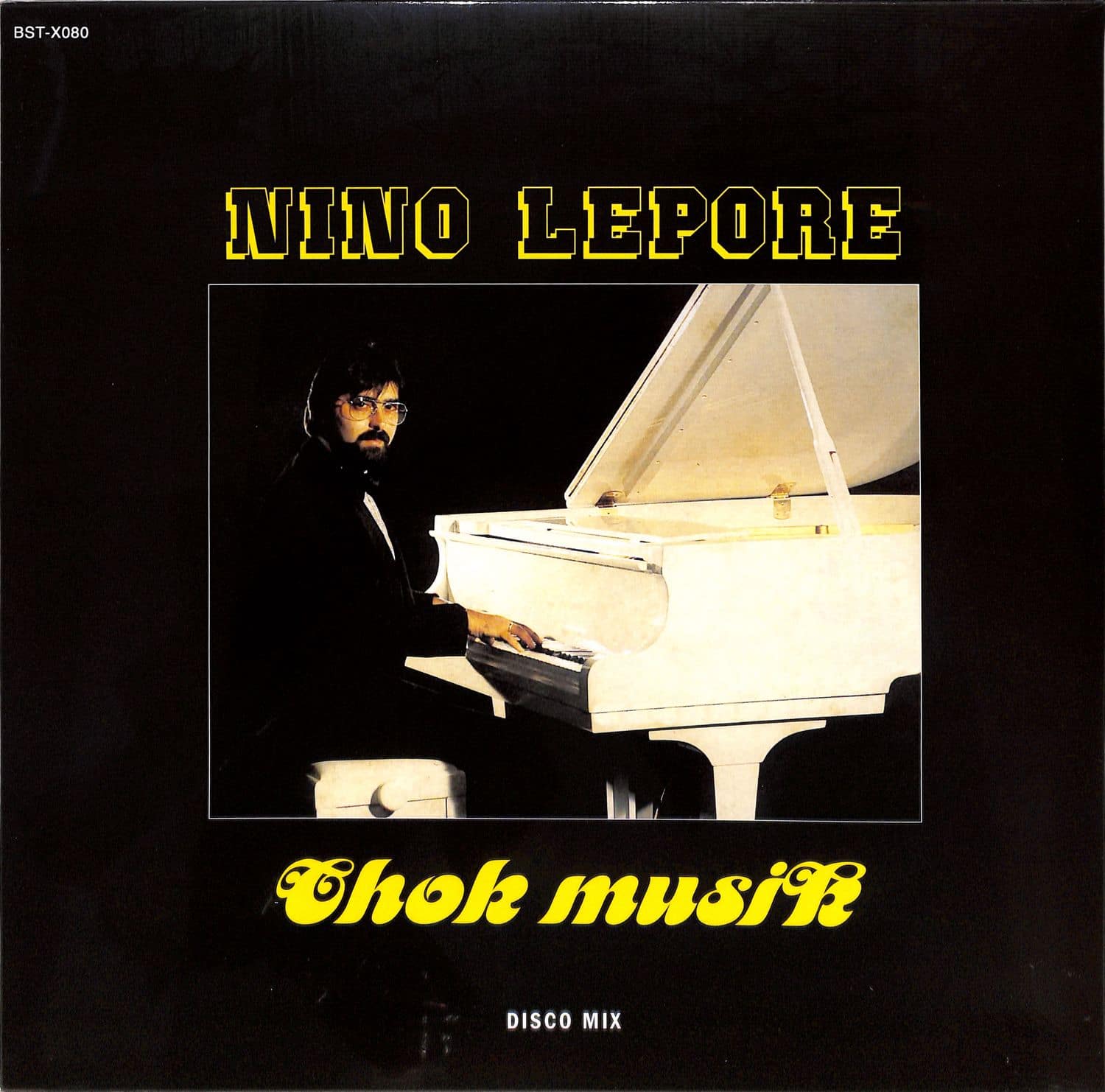 Nino Lepore - CHOK MUSIK