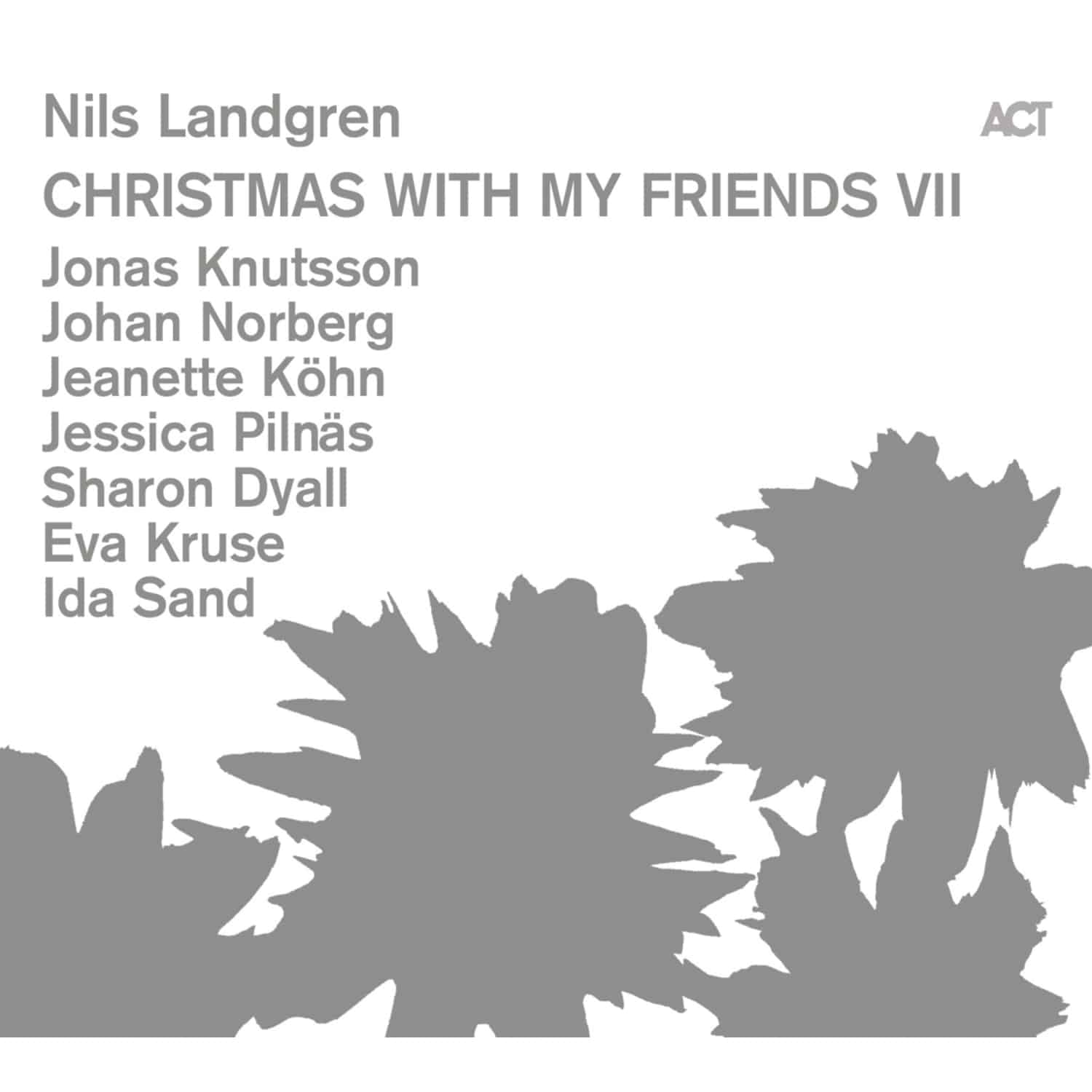 Nils Landgren - CHRISTMAS WITH MY FRIENDS VII 