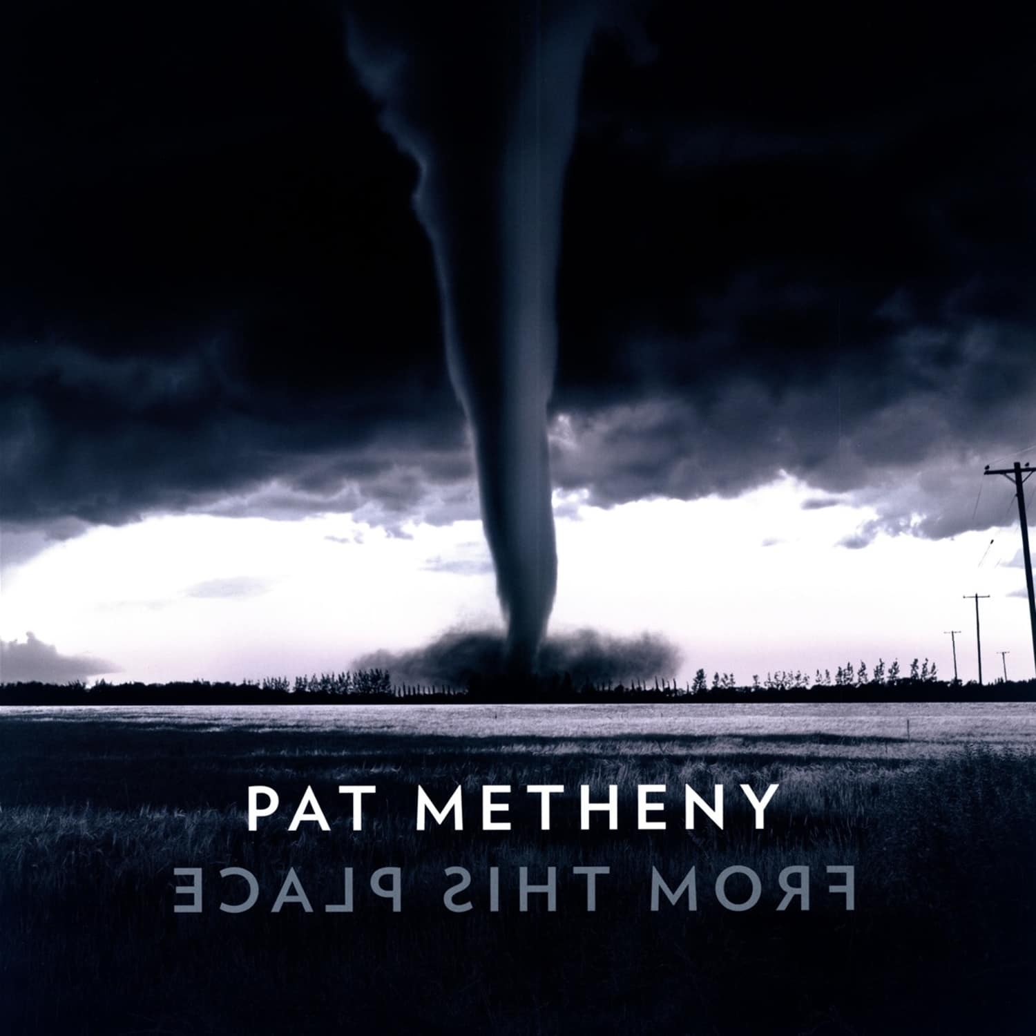 Pat Metheny - FROM THIS PLACE 