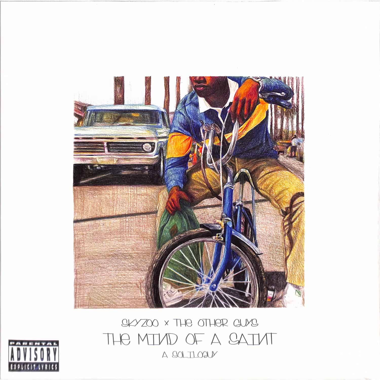Skyzoo & The Other Guys - THE MIND OF A SAINT 
