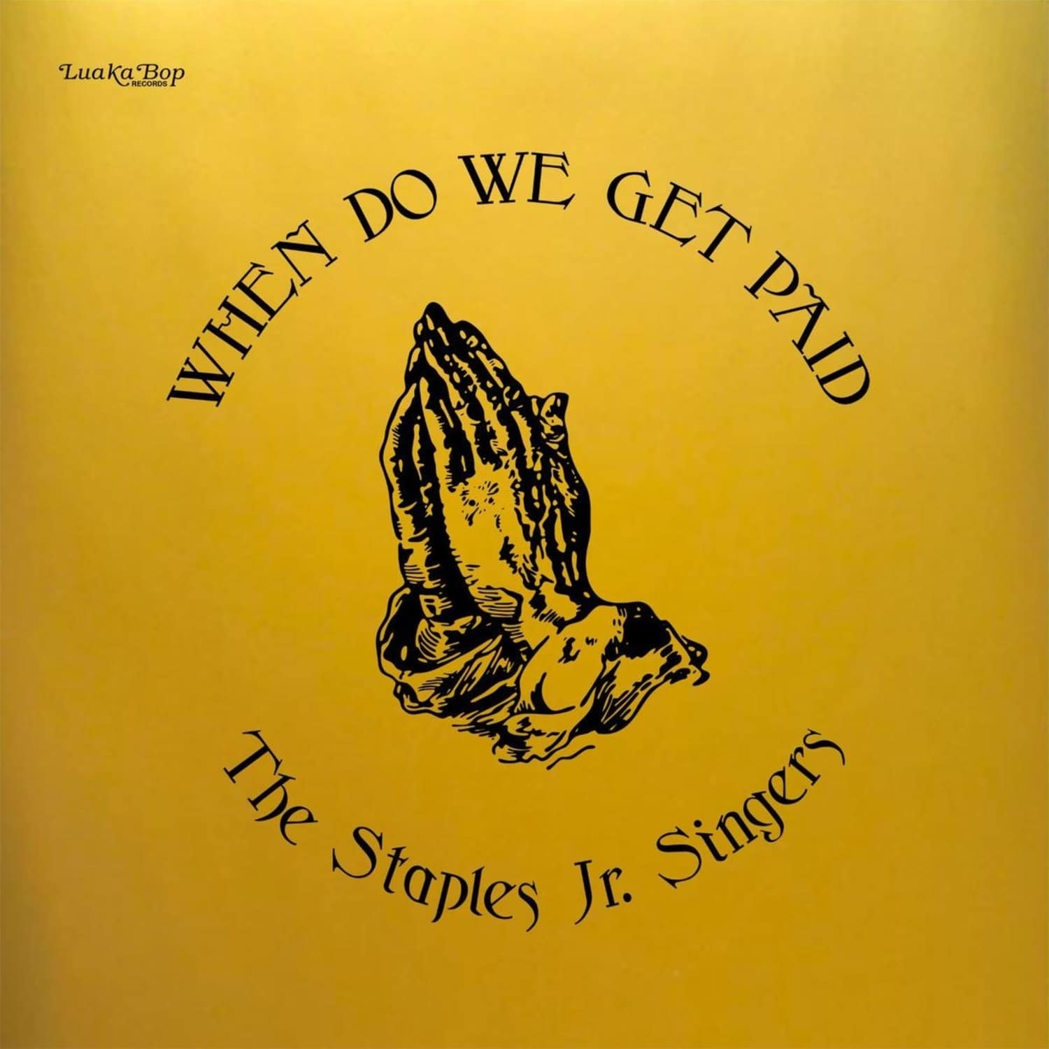 The Staples Jr. Singer - WHEN DO WE GET PAID 