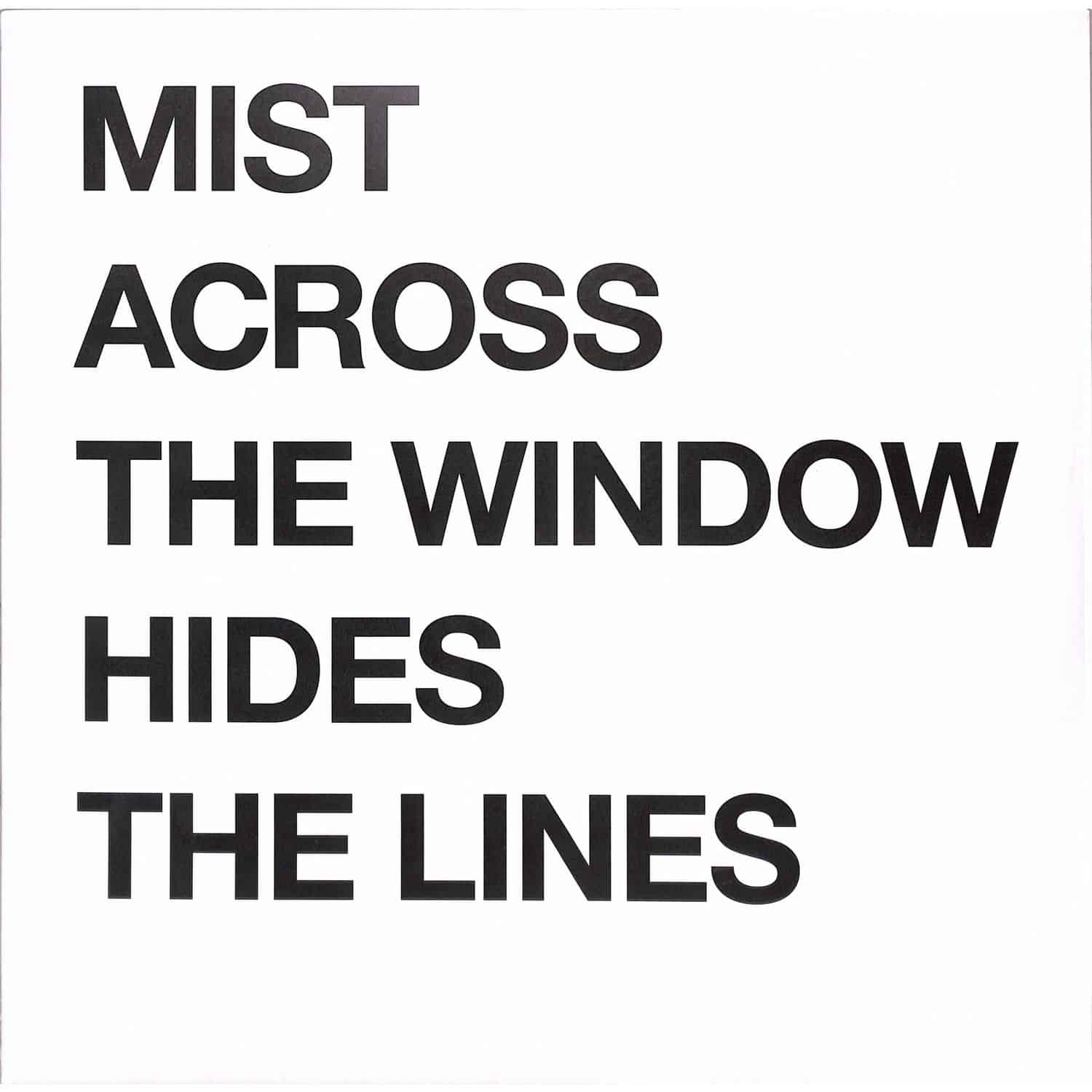 My Life My Passion - MIST ACROSS THE WINDOW HIDES THE LINES