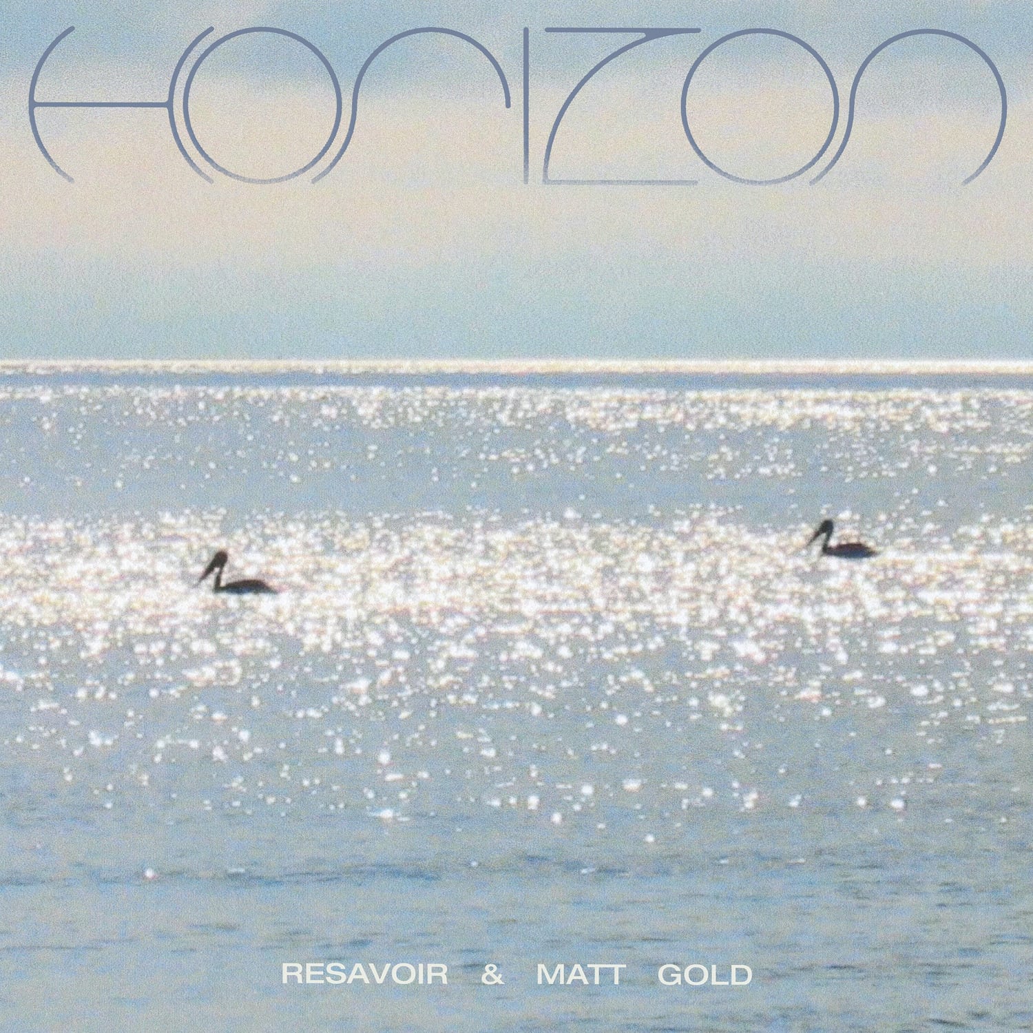 Resavoir & Matt Gold - HORIZON 