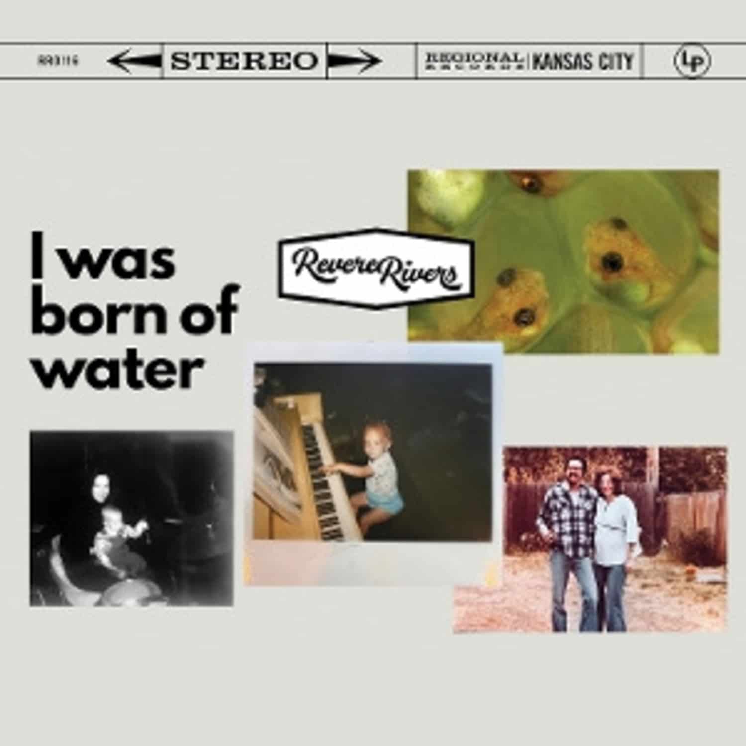 Revere Rivers - I WAS BORN OF WATER 