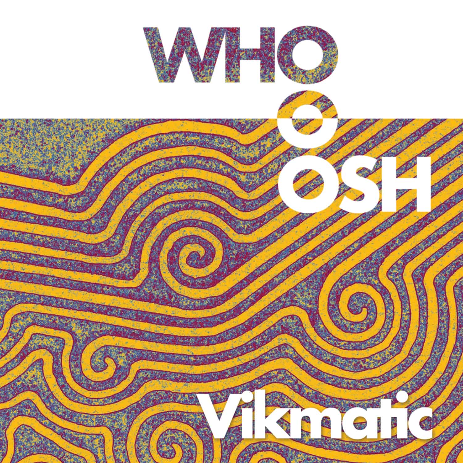 Vikmatic & Danilo Braca - WHOOSH EP