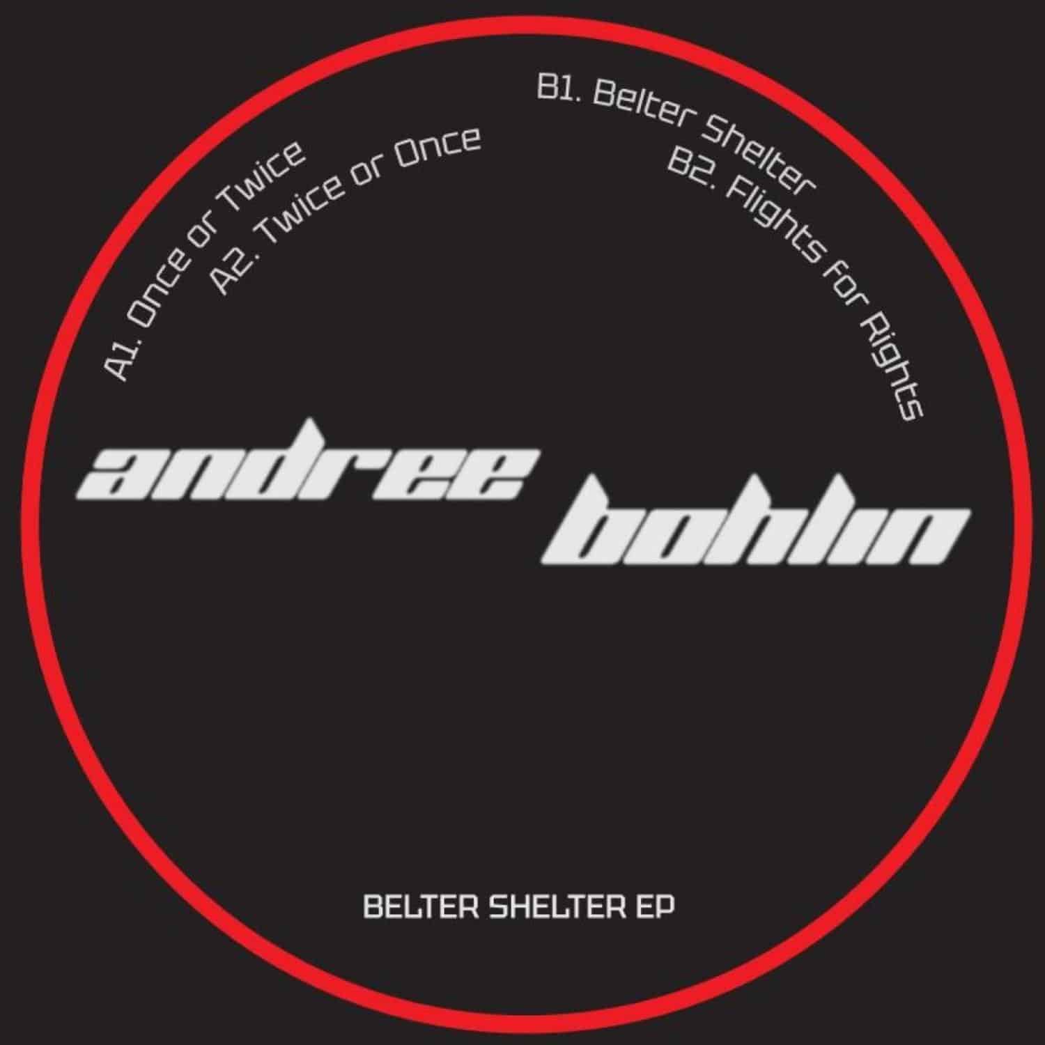 Andree Bohlin - BELTER SHELTER EP