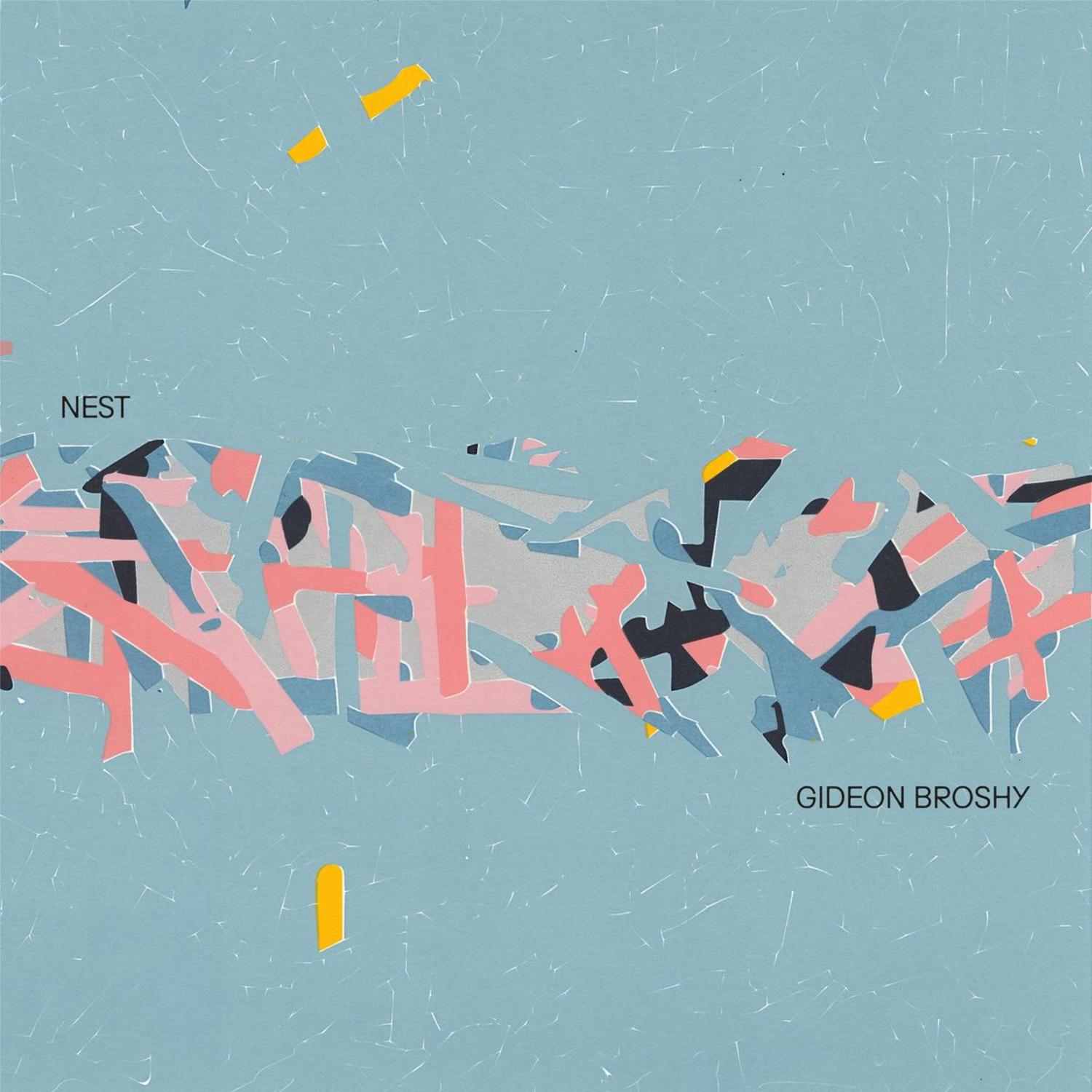 Gideon Broshy - NEST