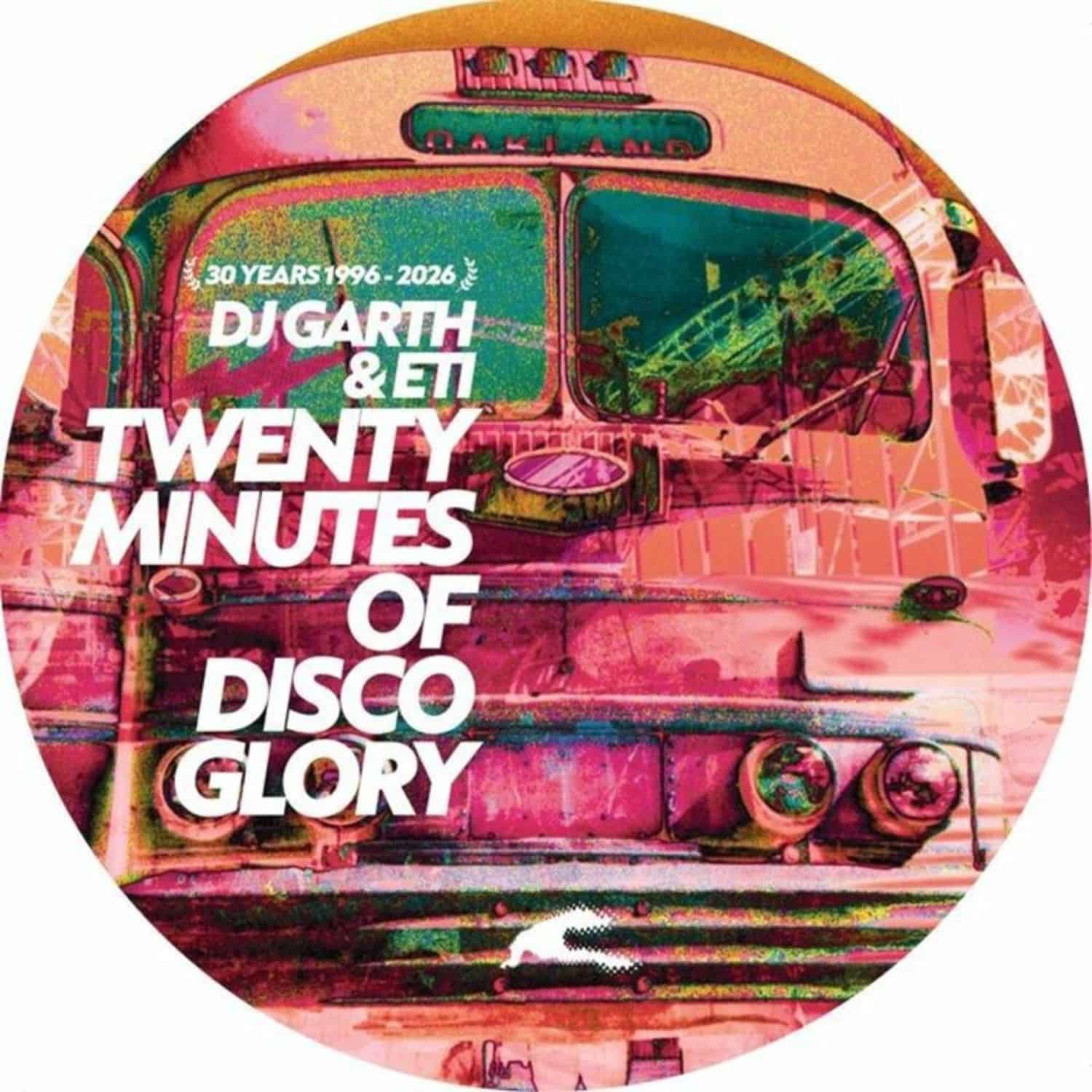 DJ Garth / ETI - TWENTY MINUTES OF DISCO GLORY