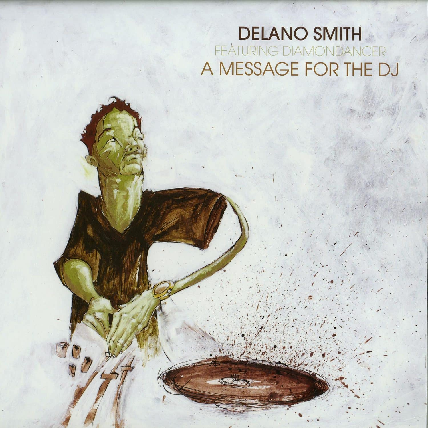Delano Smith ft. Diamandancer - A MESSAGE FOR THE DJ