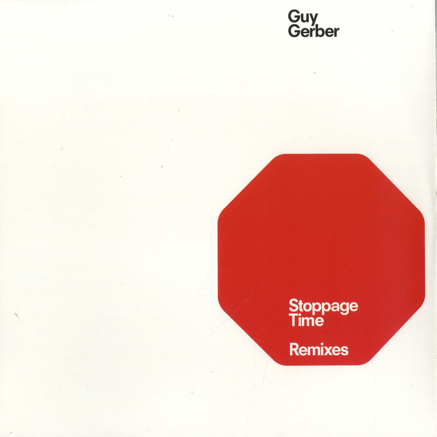 Guy Gerber - STOPPAGE TIME REMIXES