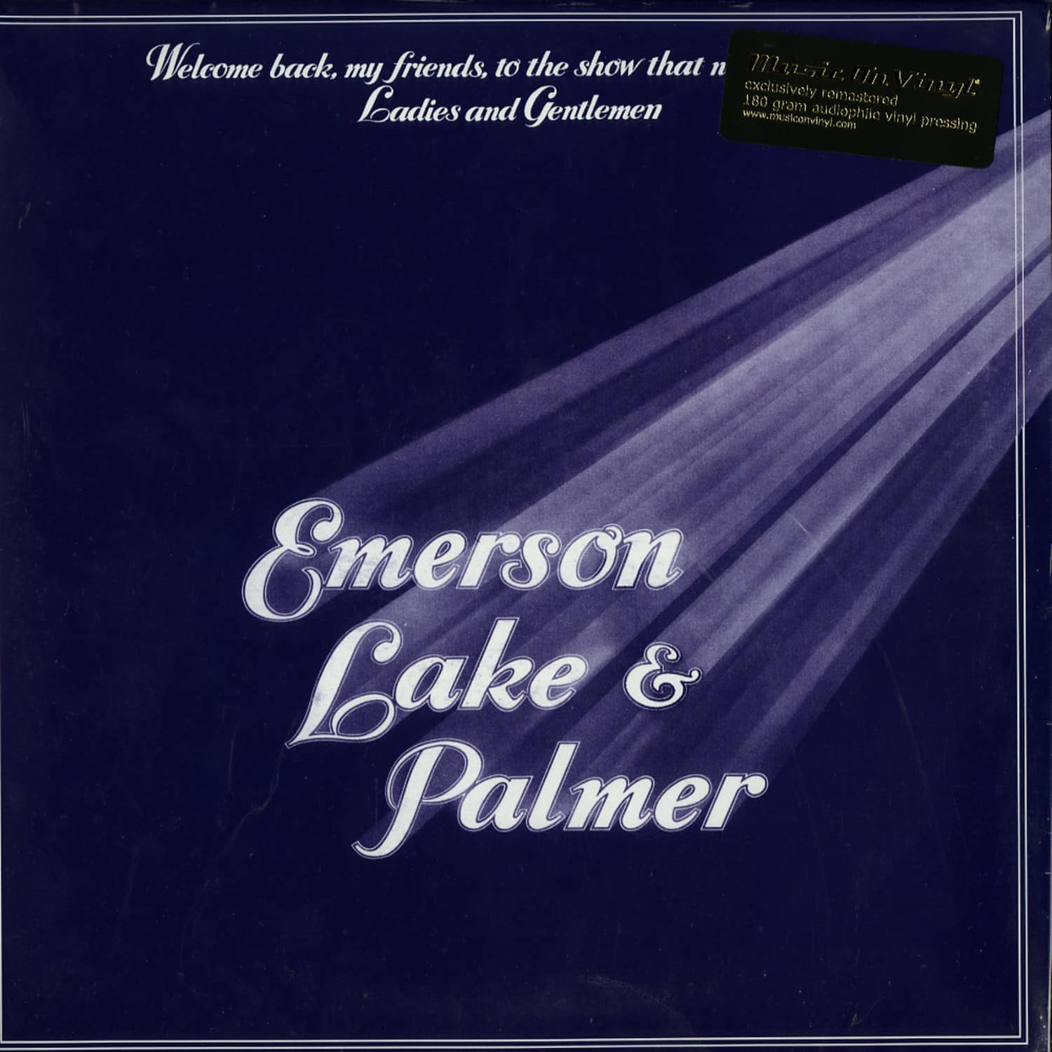 Emerson Lake & Palmer - WELCOME BACK MY FRIENDS, TO THE SHOW THAT NEVER ENDS - LADIES & GENTLEMEN 