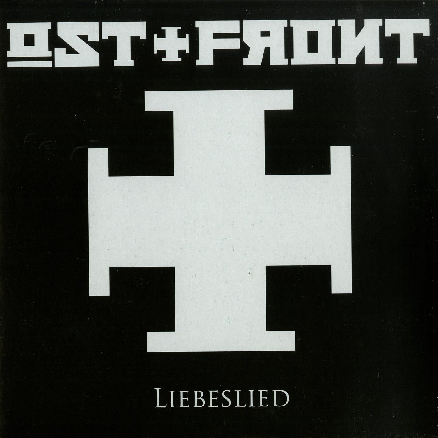 Ost+Front - LIEBESLIED 