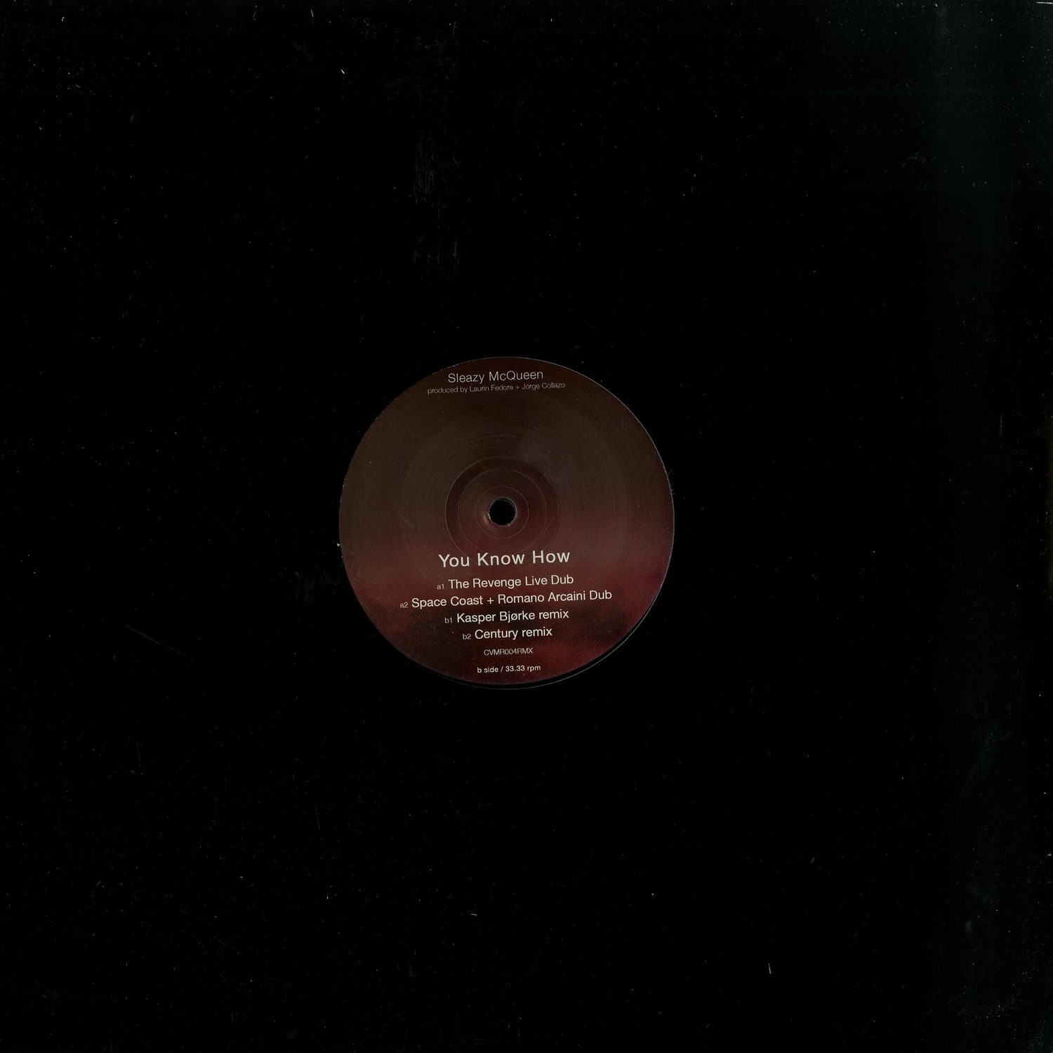 Sleazy McQueen - YOU KNOW HOW - REMIXES