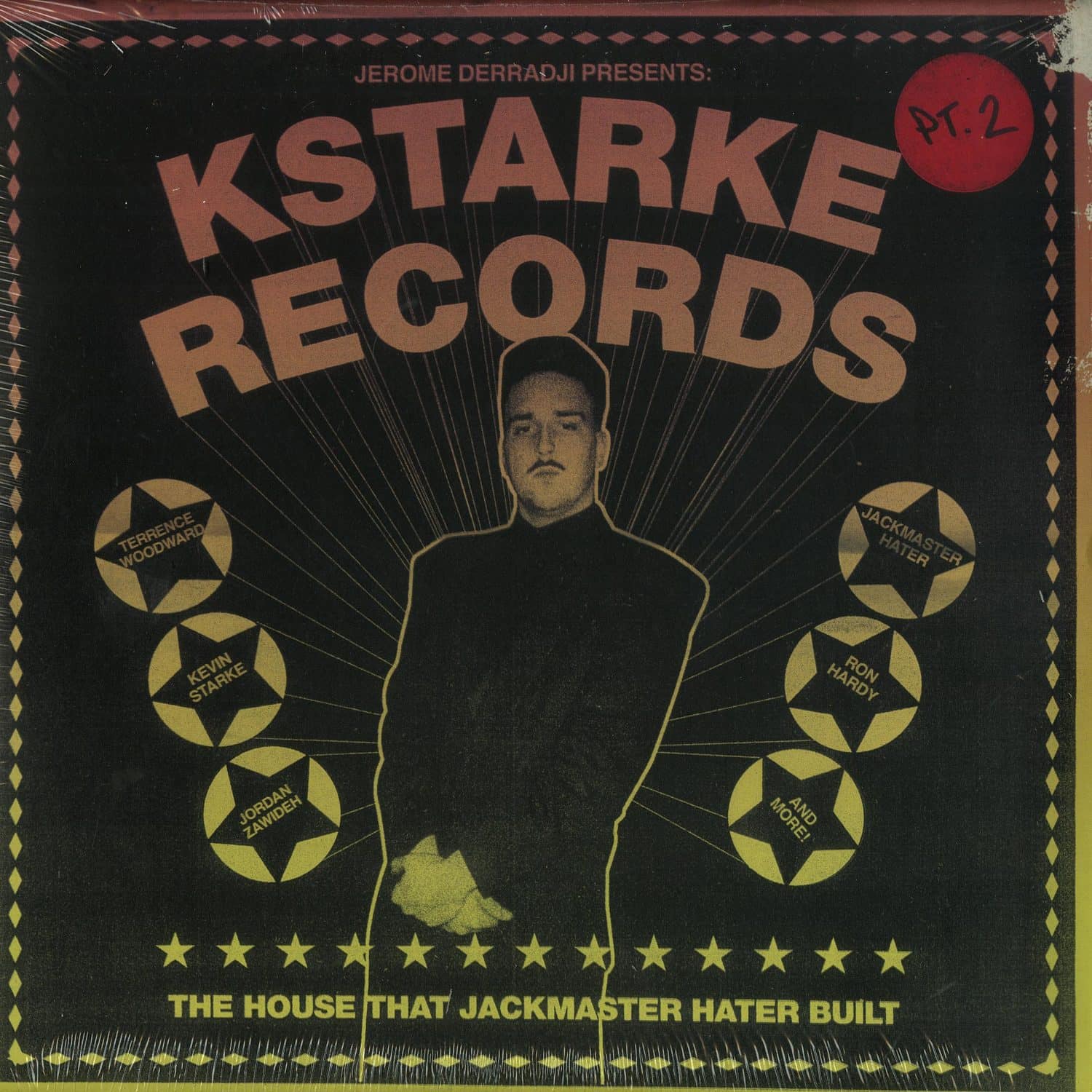 Jerome Derradji - KSTARKE RECORDS - THE HOUSE THAT JACKMASTER HATER BUILT PT.2 