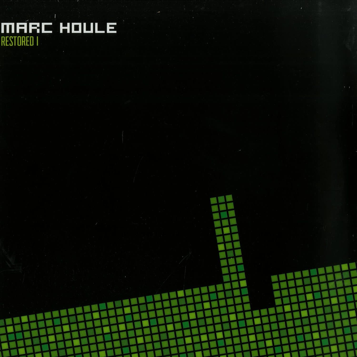 Marc Houle - RESTORED EP 1 