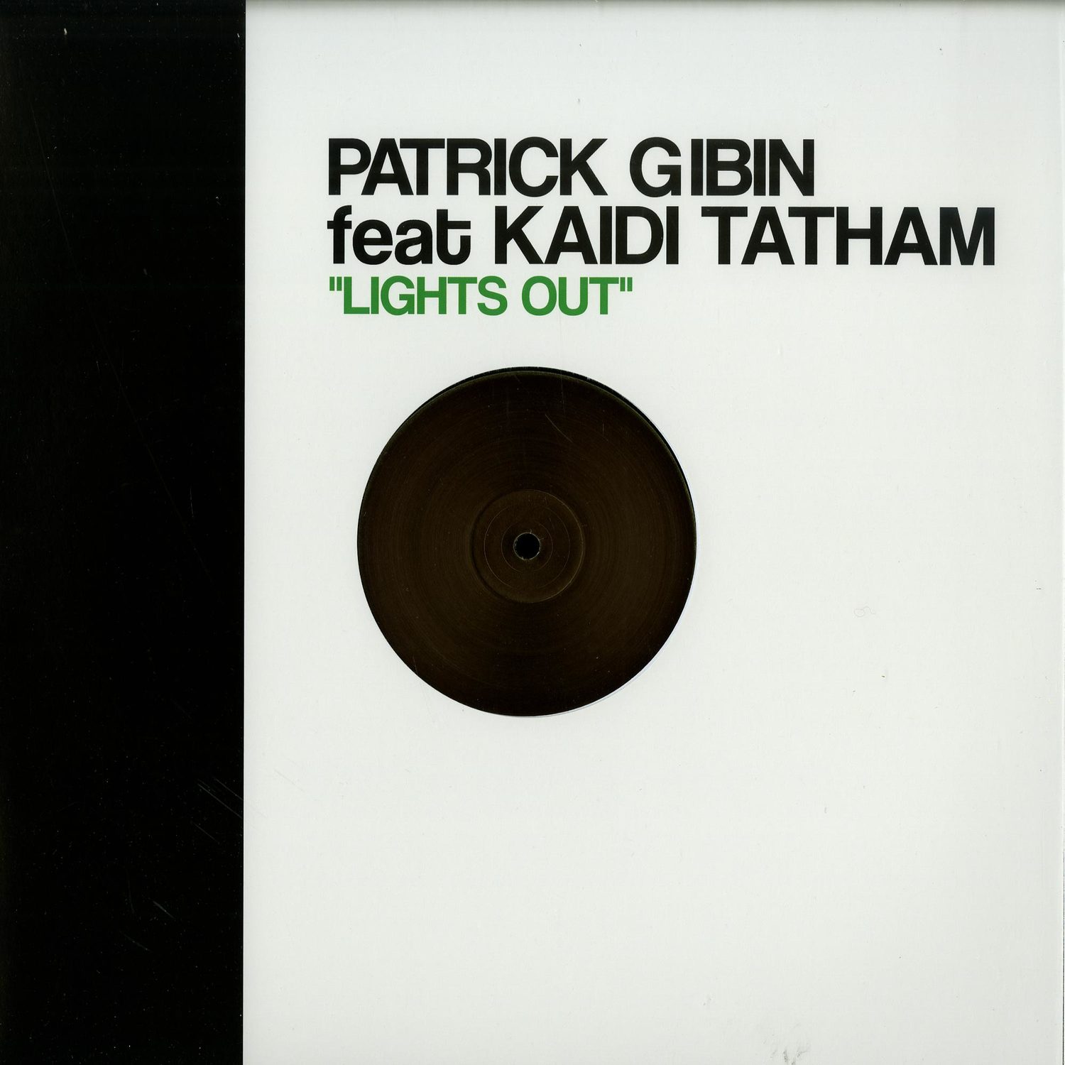 Patrick Gibin aka TwICE feat. Kaidi Tatham - LIGHTS OUT