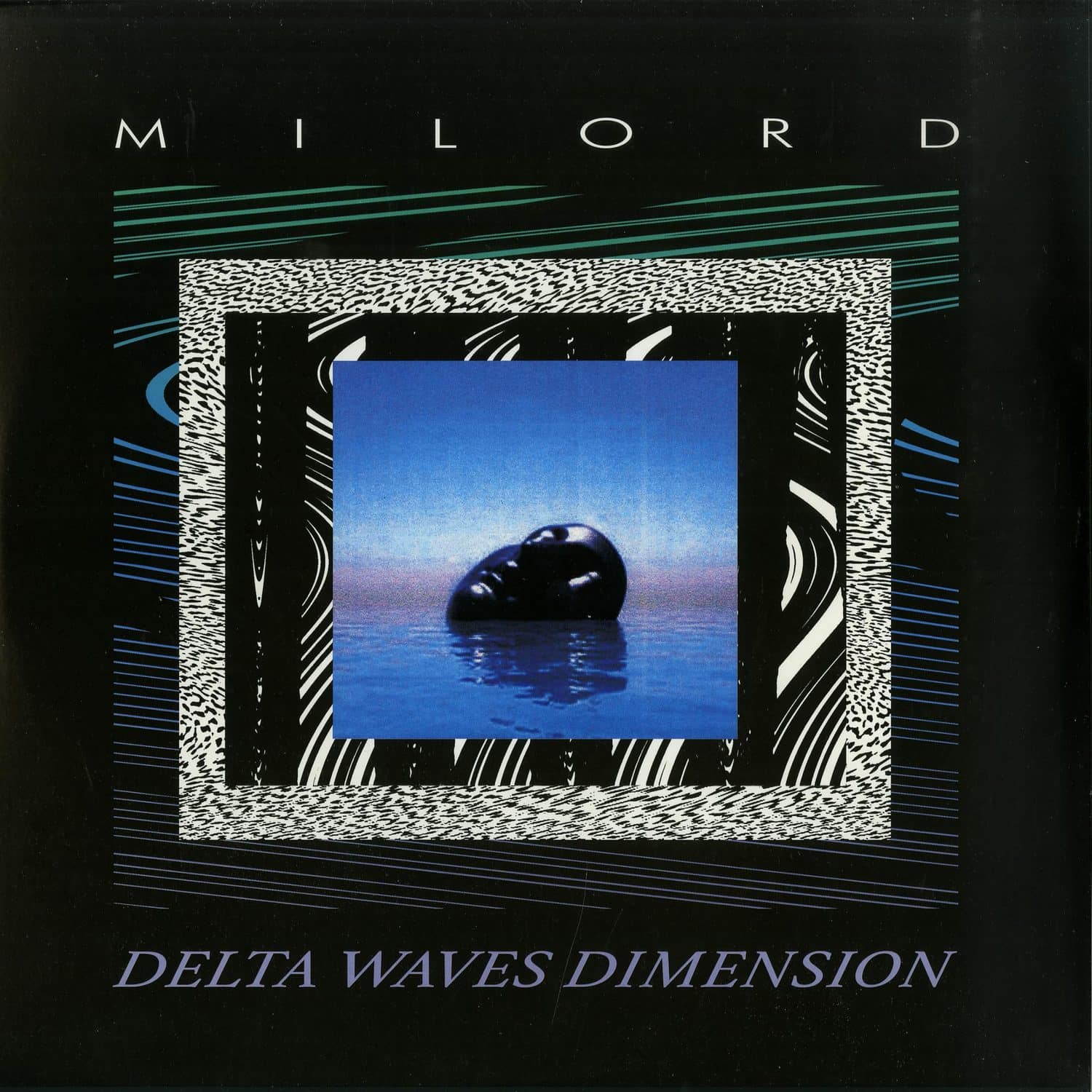Milord - DELTA WAVES DIMENSION