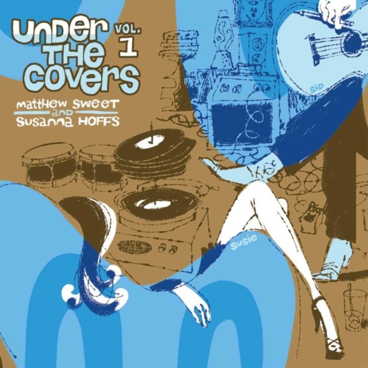 Matthew Sweet & Susanna Hoffs - UNDER THE COVERS VOL.1 