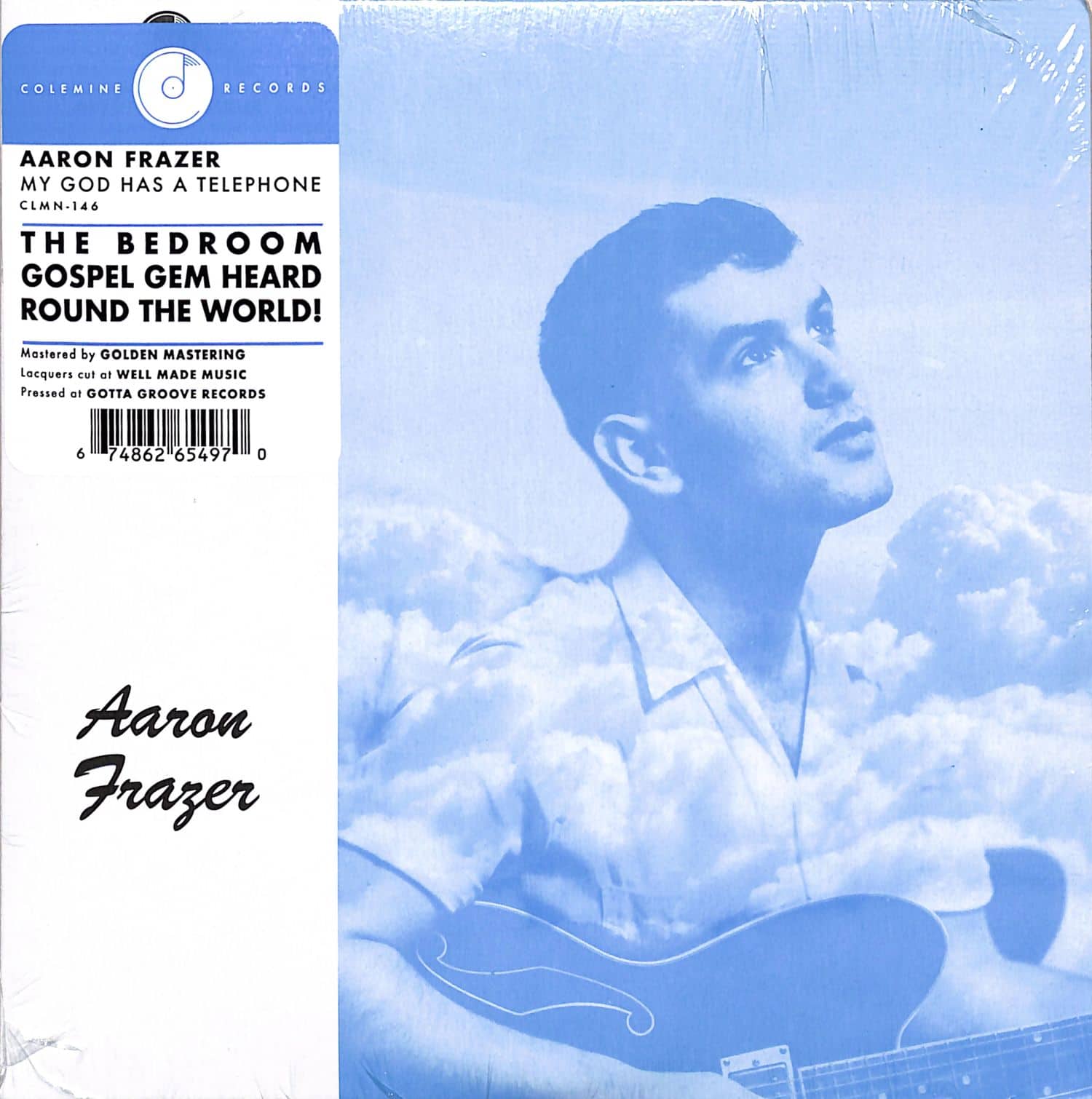 Aaron Frazer - MY GOD HAS A TELEPHONE 
